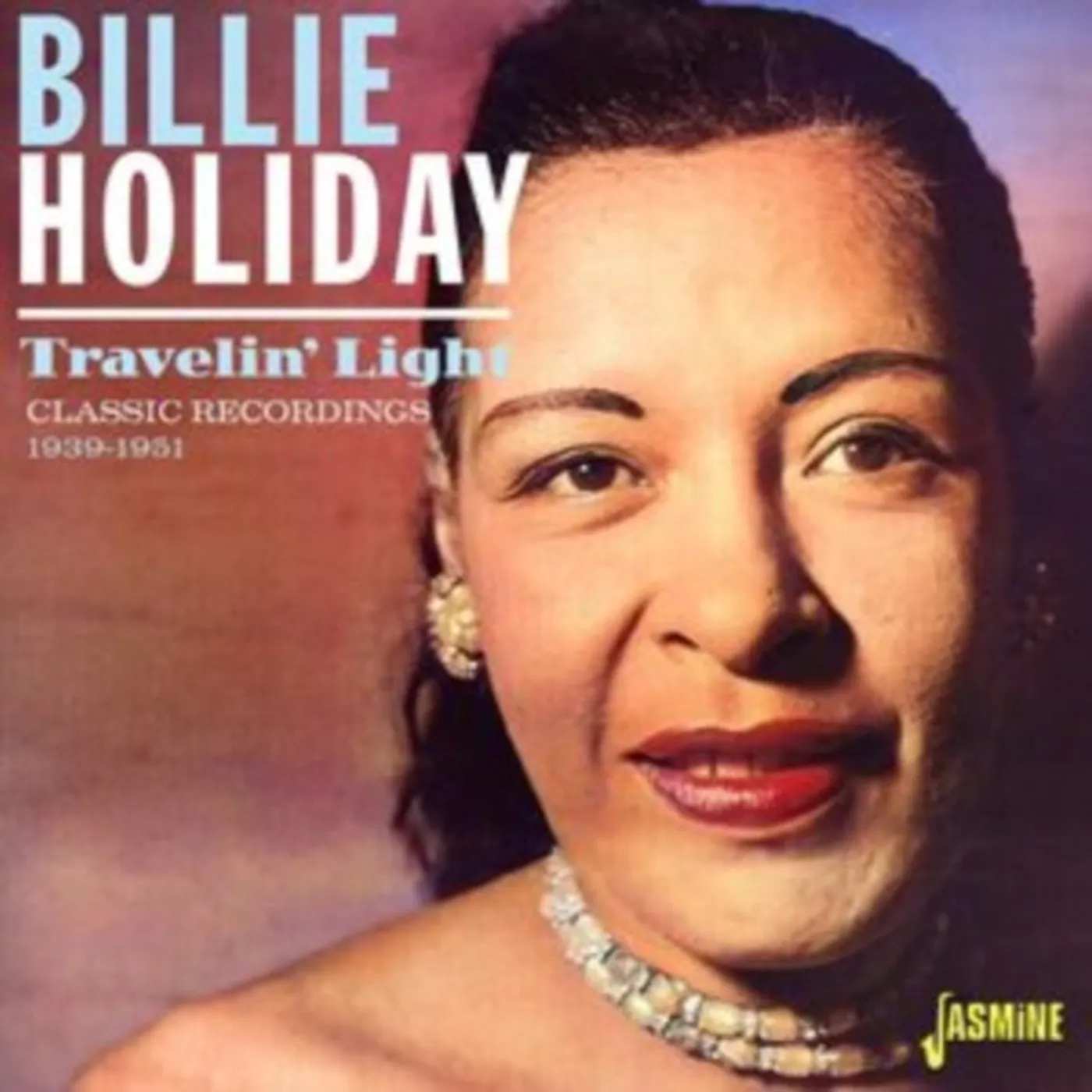 Billie Holiday CD - Travelin Light - Classic Recordings 39-51