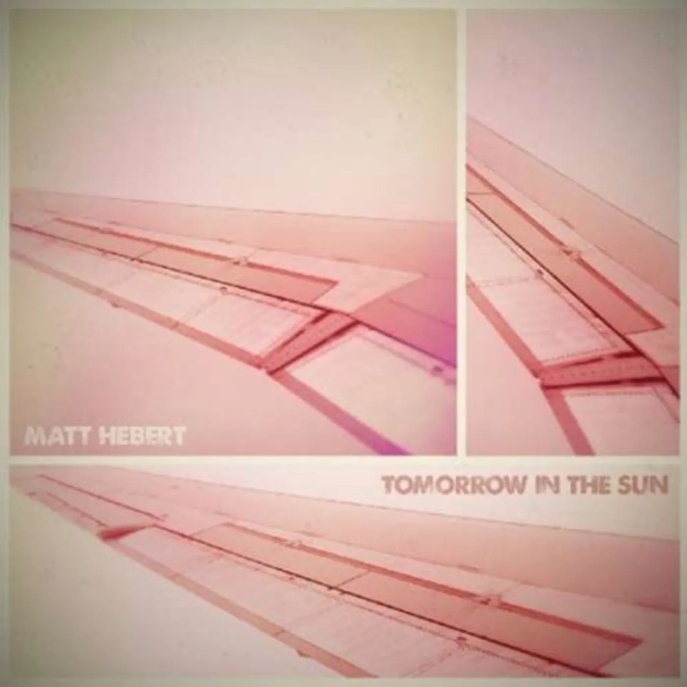 Matt Hebert CD - Tomorrow In The Sun