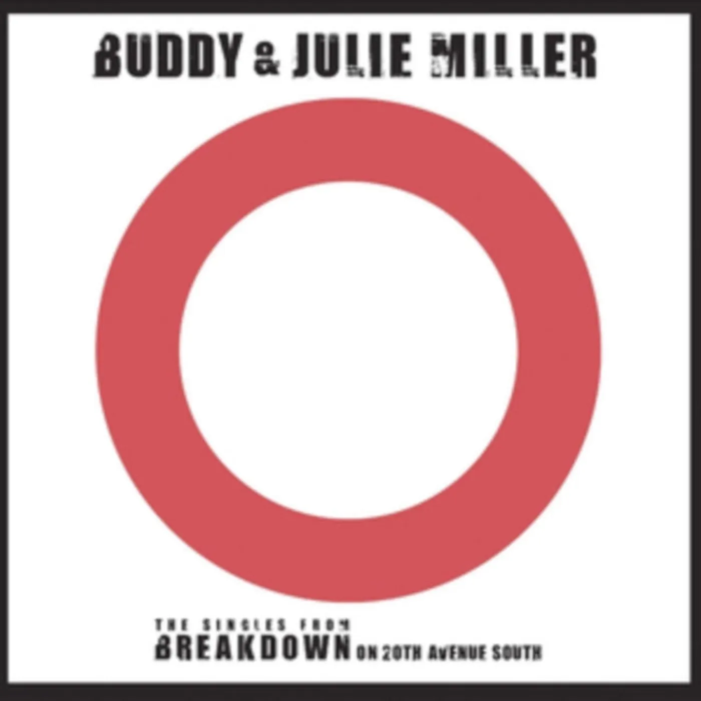 Buddy & Julie Miller 7Inch - Spittin On Fire / War Child