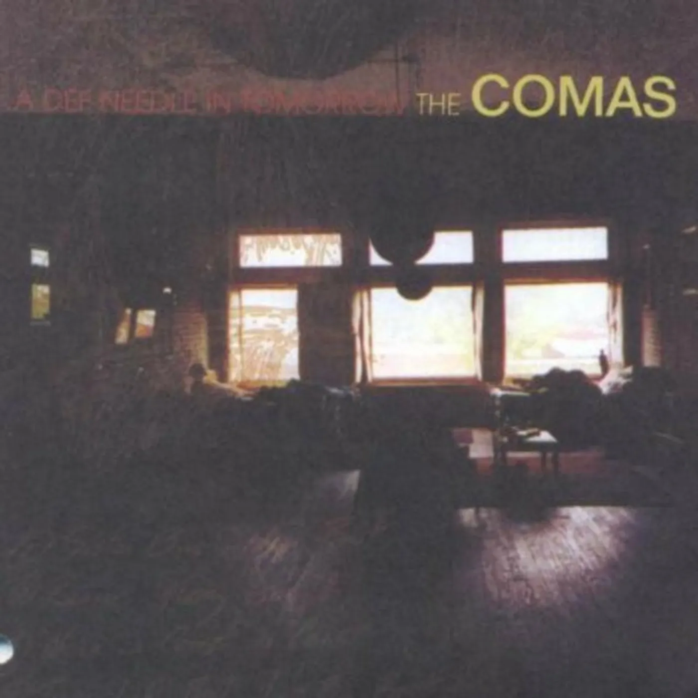 The Comas CD - A Def Needle In Tomorrow