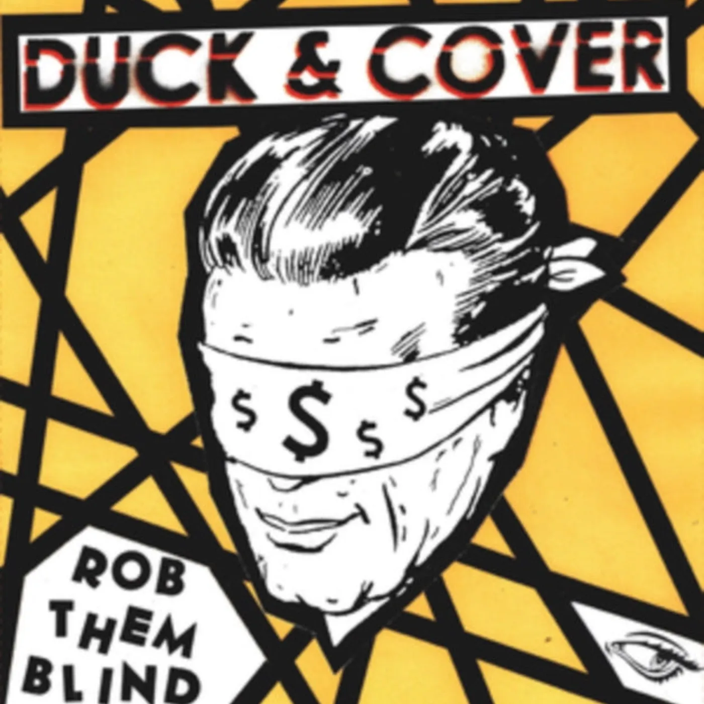 Duck & Cover 7Inch - Rob Them Blind