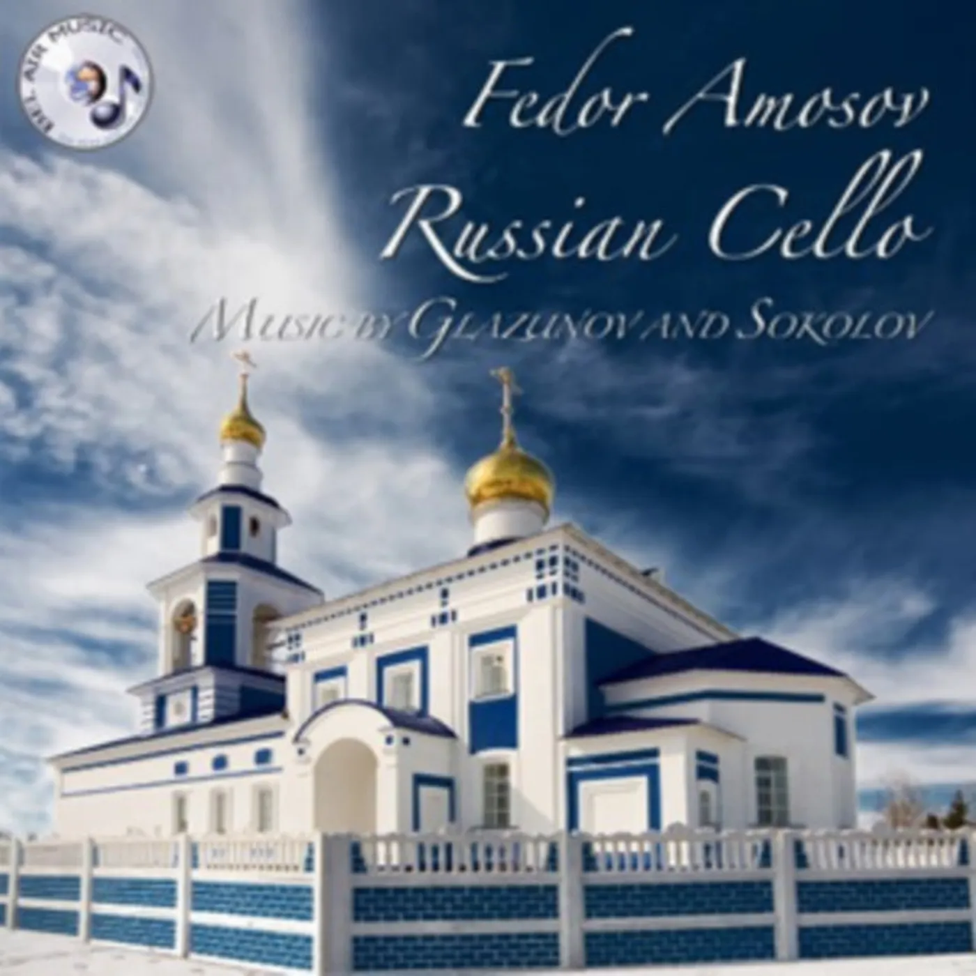 Fedor Amosov CD - Russian Cello - Music By Glazunov & Sokolov