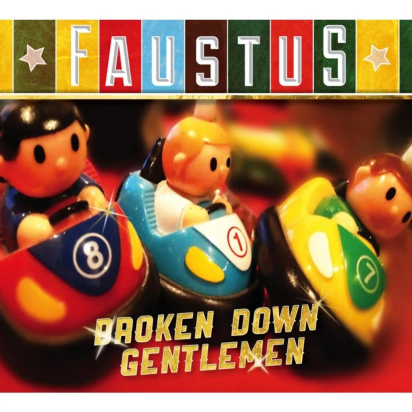 Faustus CD - Broken Down Gentlemen