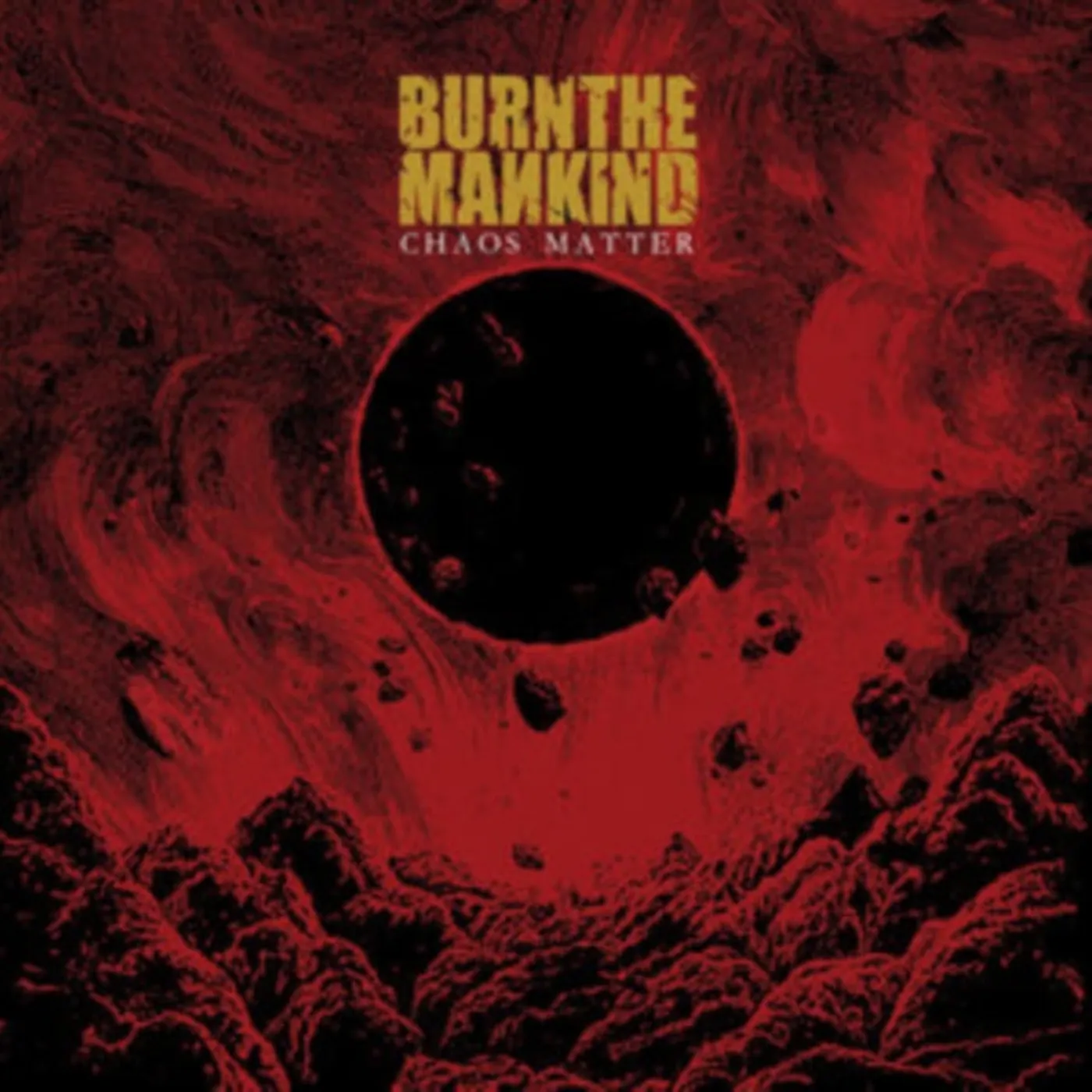 Burn The Mankind CD - Chaos Matter Ep