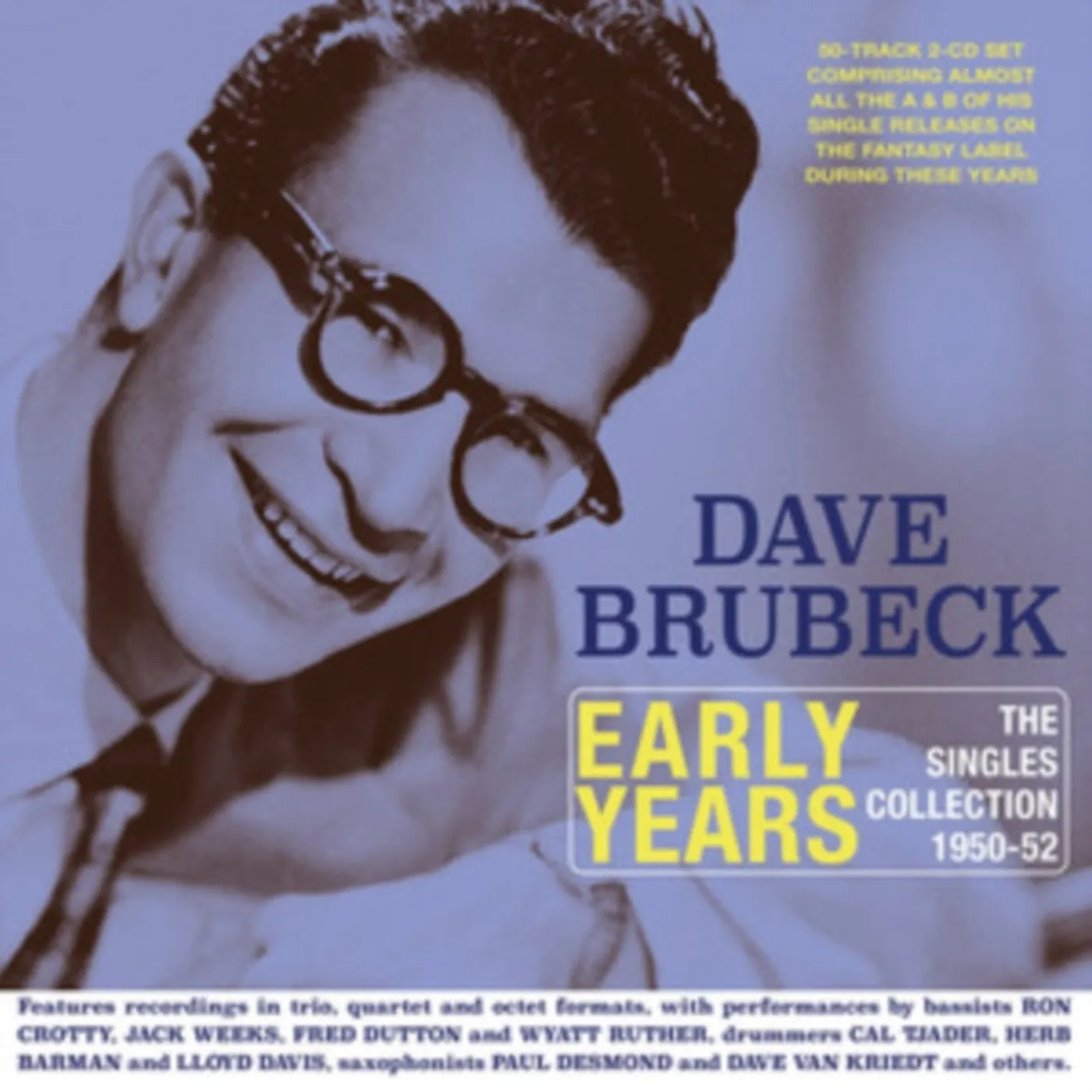 Dave Brubeck CD - Early Years: The Singles Collection 1950-52