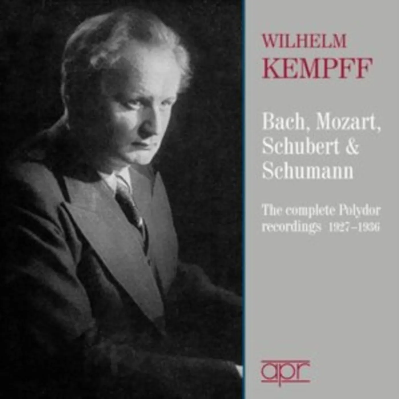 Wilhelm Kempff CD - Bach / Mozart / Schubert & Schumann: The Complete Polydor Recordings (1927-1936)
