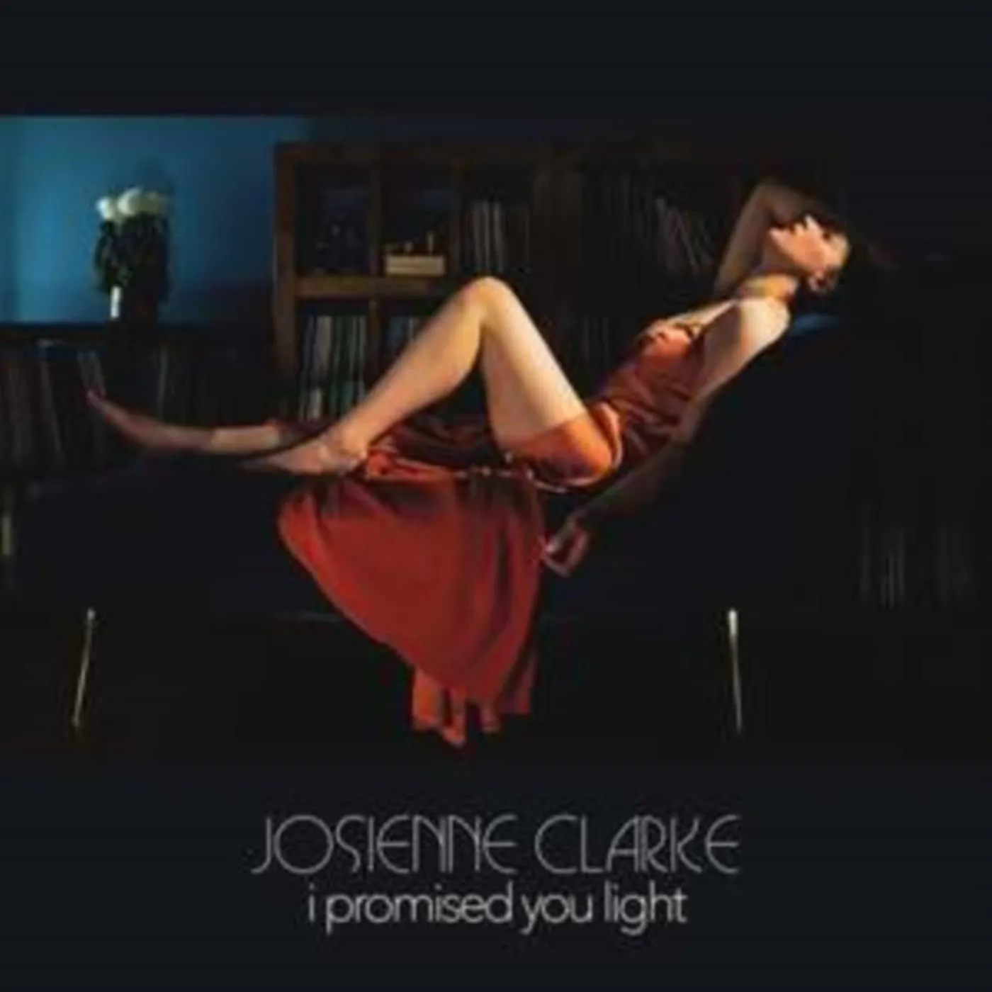 Josienne Clarke CD - I Promised You Light