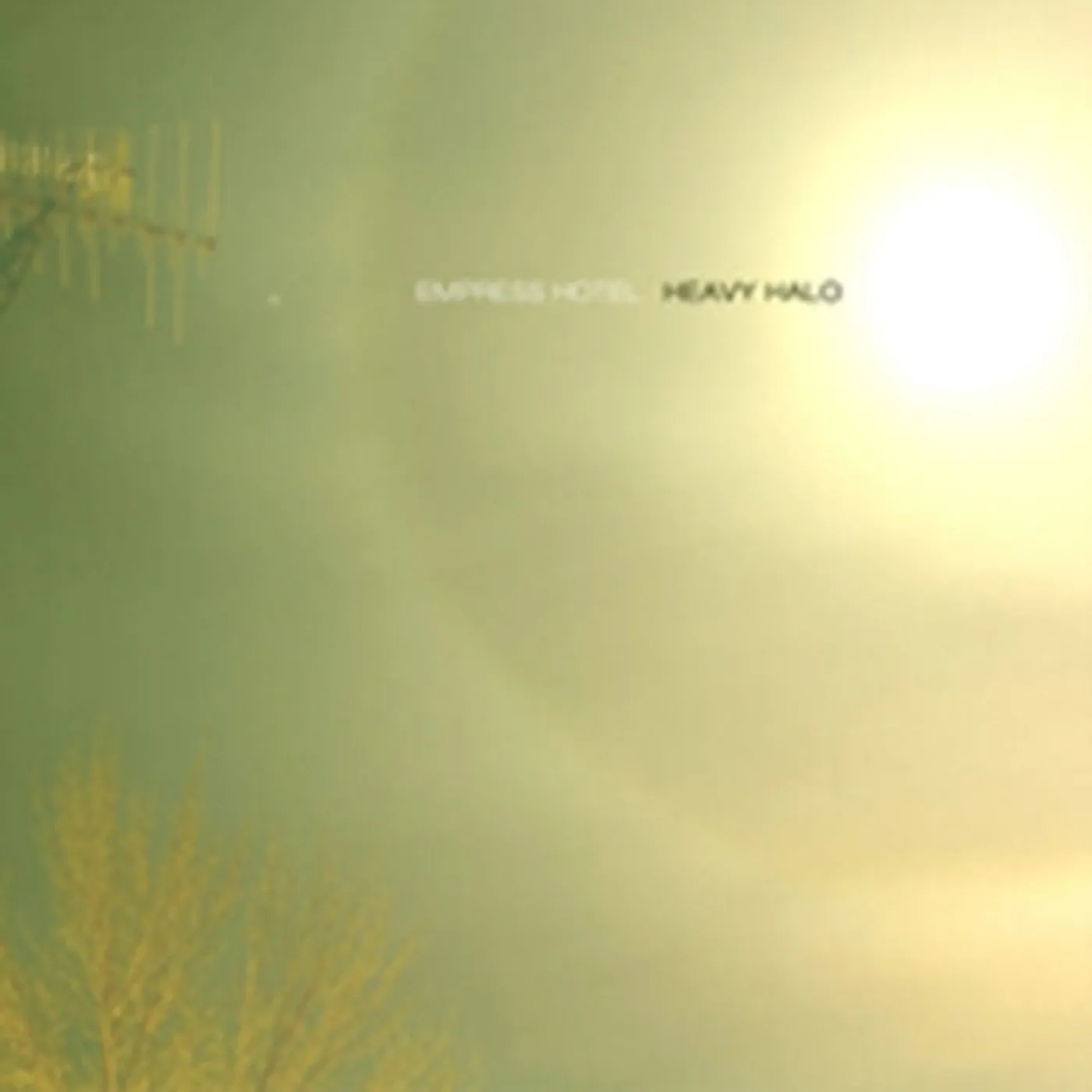 Empress Hotel CD - Heavy Halo