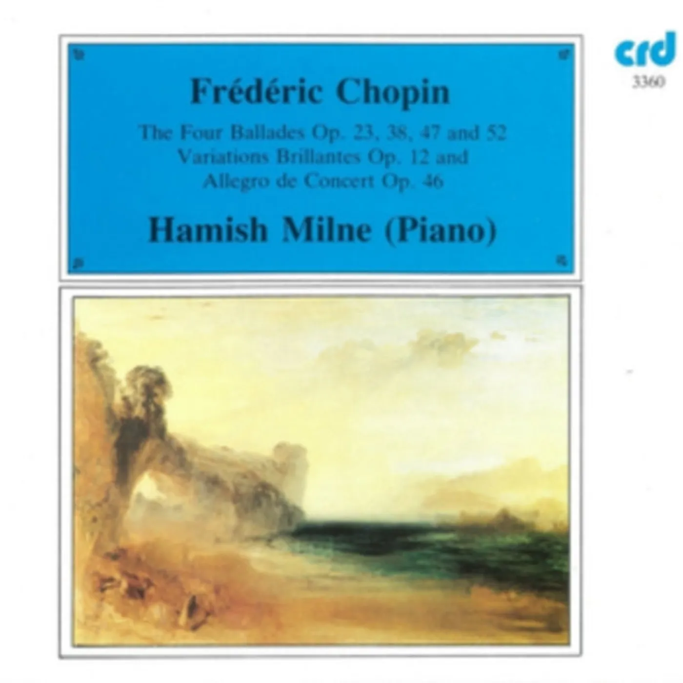 Frederic Chopin CD - The Four Ballades / Variations Brillantes - Hamish Milne