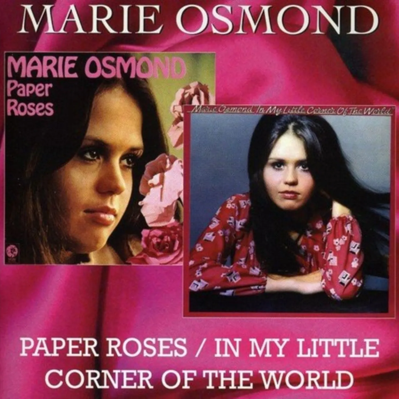 Marie Osmond CD - Paper Roses/In My Little