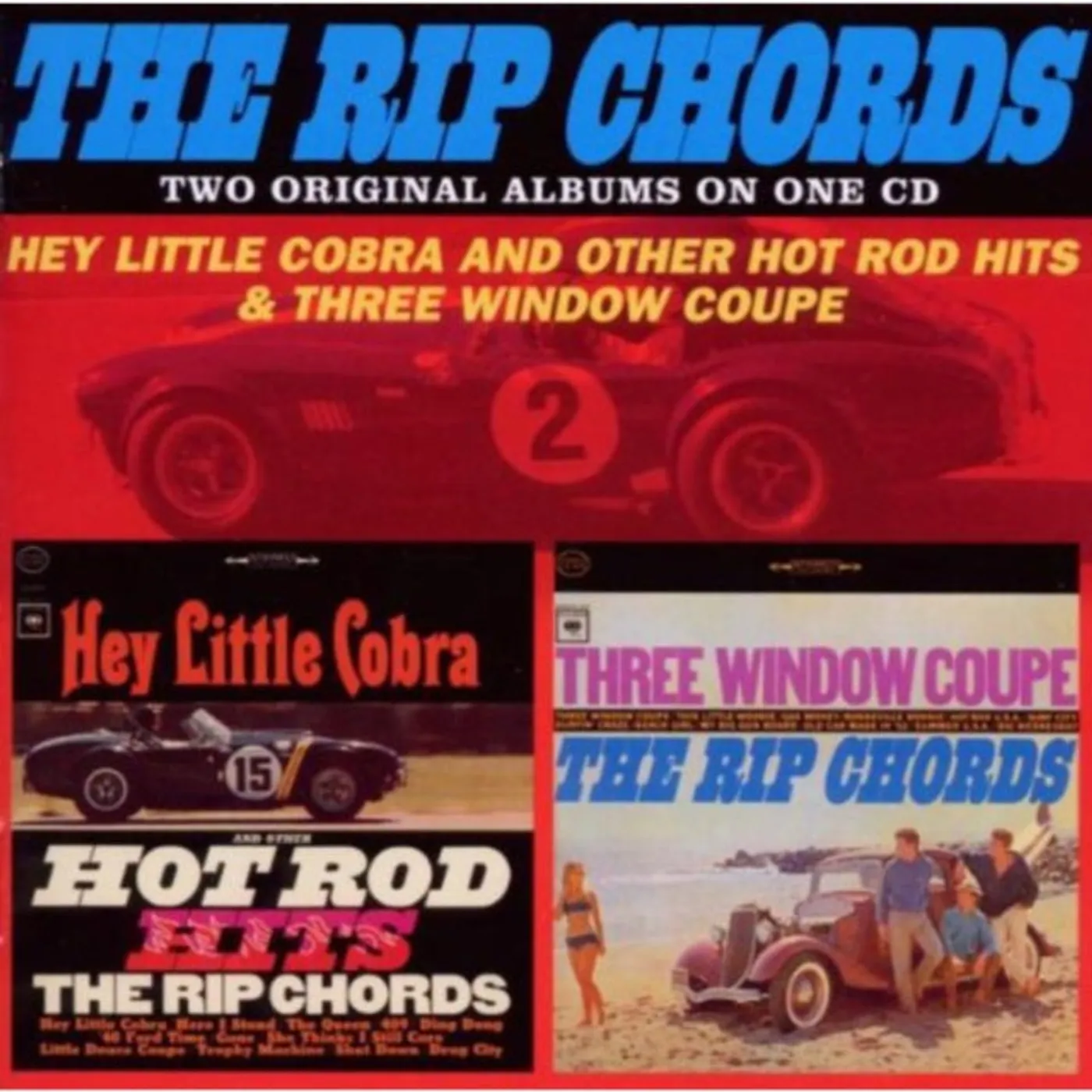 The Rip Chords CD - Hey Little Cobra And Other Hot
