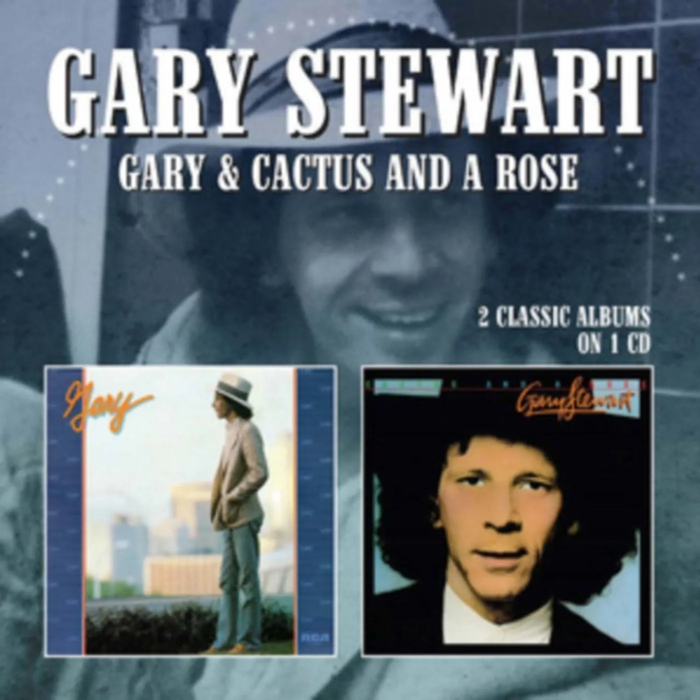 Gary Stewart CD - Gary/Cactus And A Rose