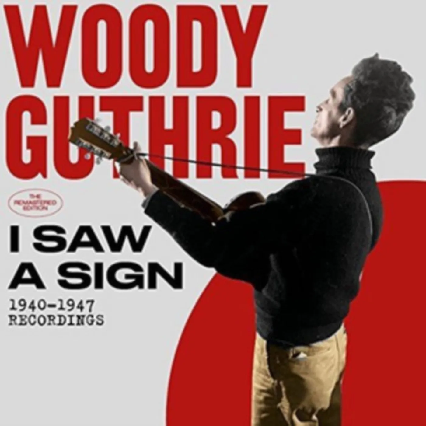 Woody Guthrie CD - I Saw A Sign - 1940-1947 Recordings