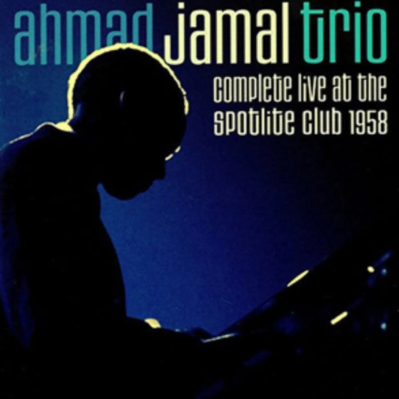 Ahmad Jamal Trio CD - Complete Live At The Spotlite Club 1958