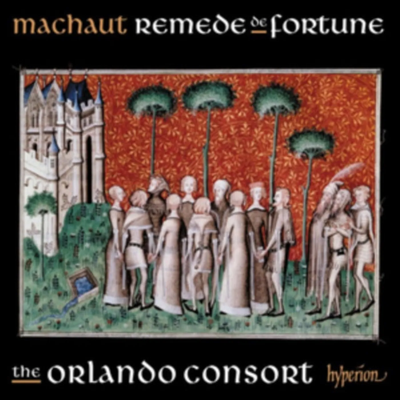 Orlando Consort CD - Machaut: Songs From Remede De Fortune