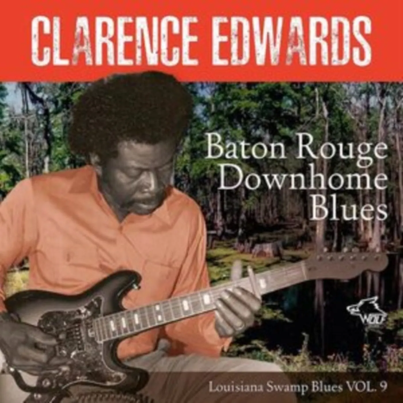 Clarence Edwards CD - Baton Rouge Downhome Blues