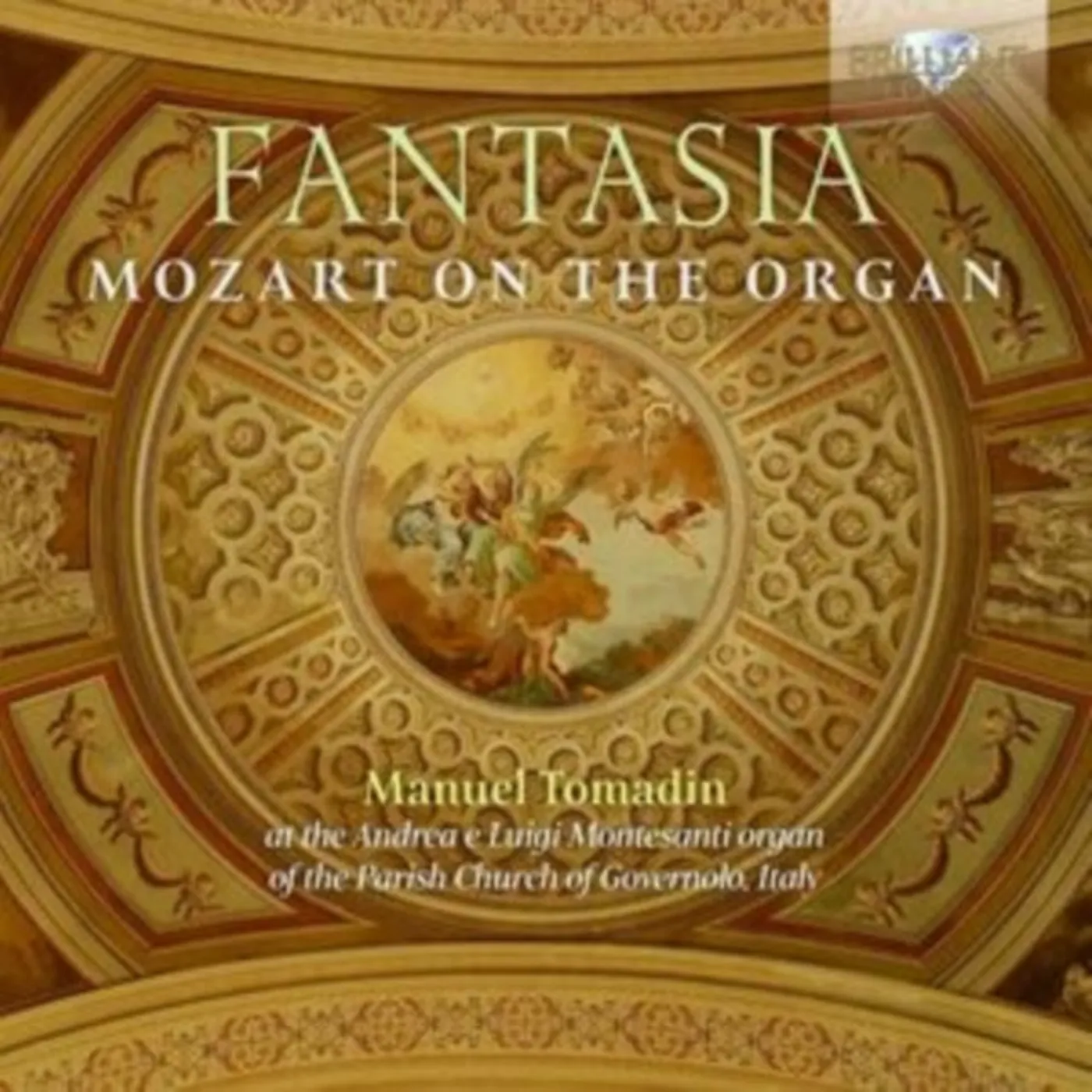 Manuel Tomadin CD - Fantasia: Mozart On The Organ