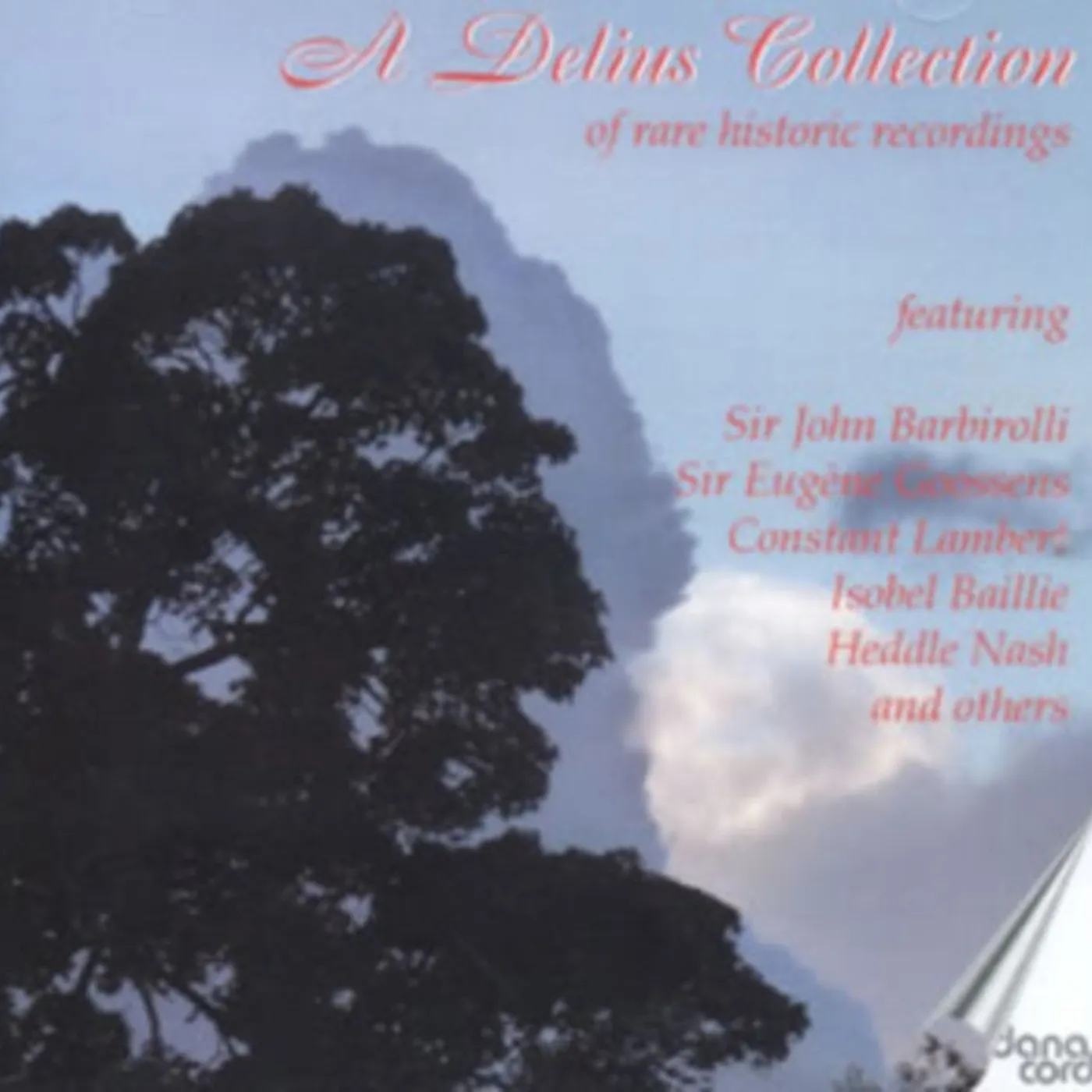 Frederick Delius CD - A Delius Collection Of Rare Historic Recordings
