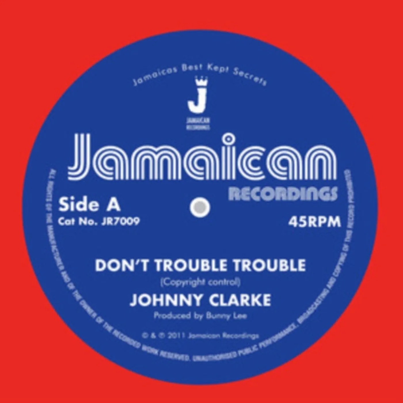 Johnny Clarke 7Inch - Dont Trouble Trouble / Version