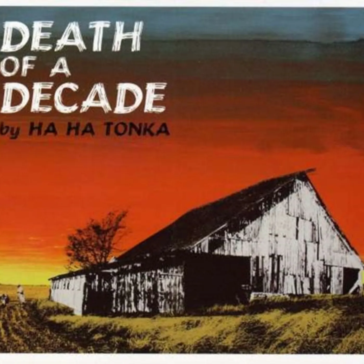 Ha Ha Tonka CD - Death Of A Decade