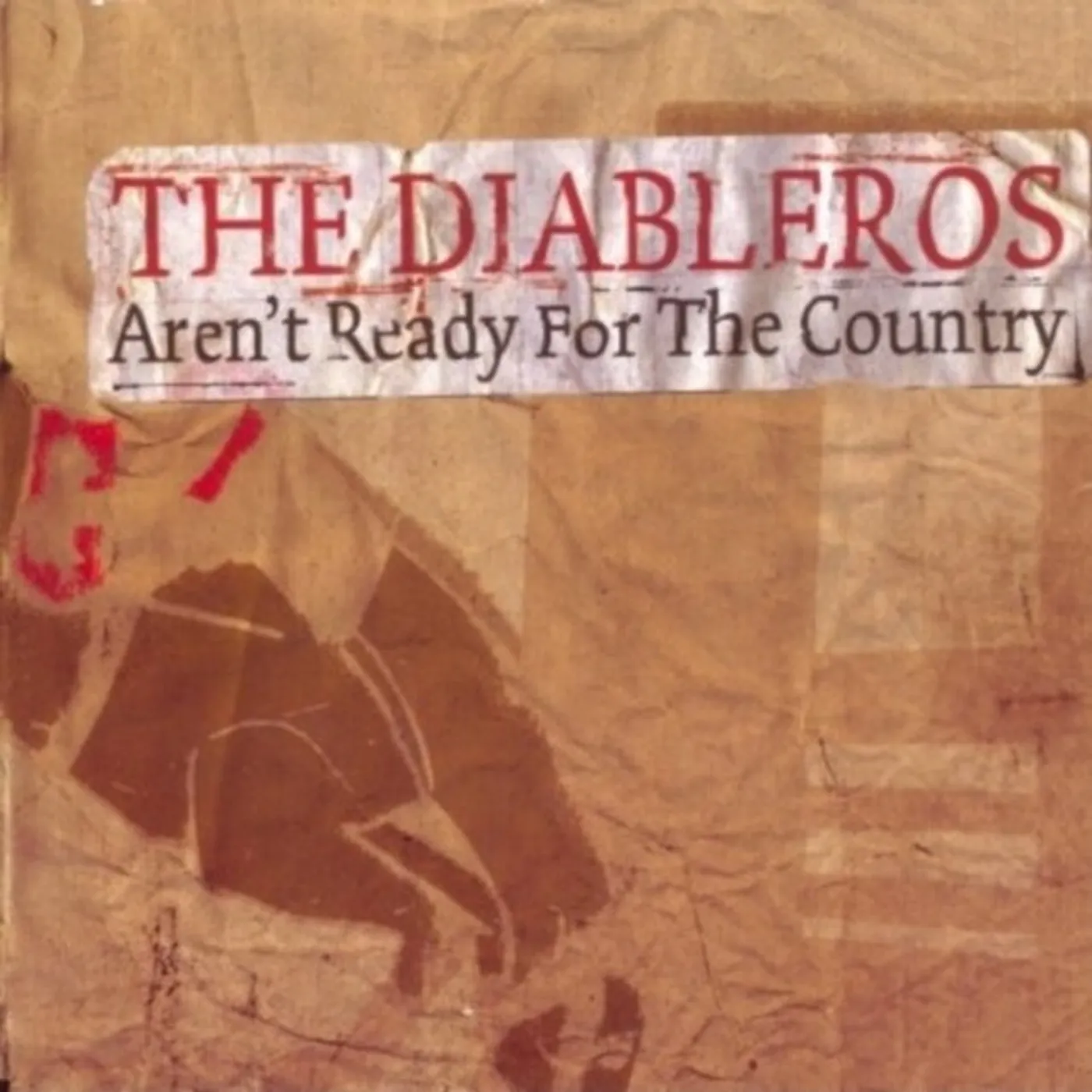 Diableros CD - Arent Ready For The Country