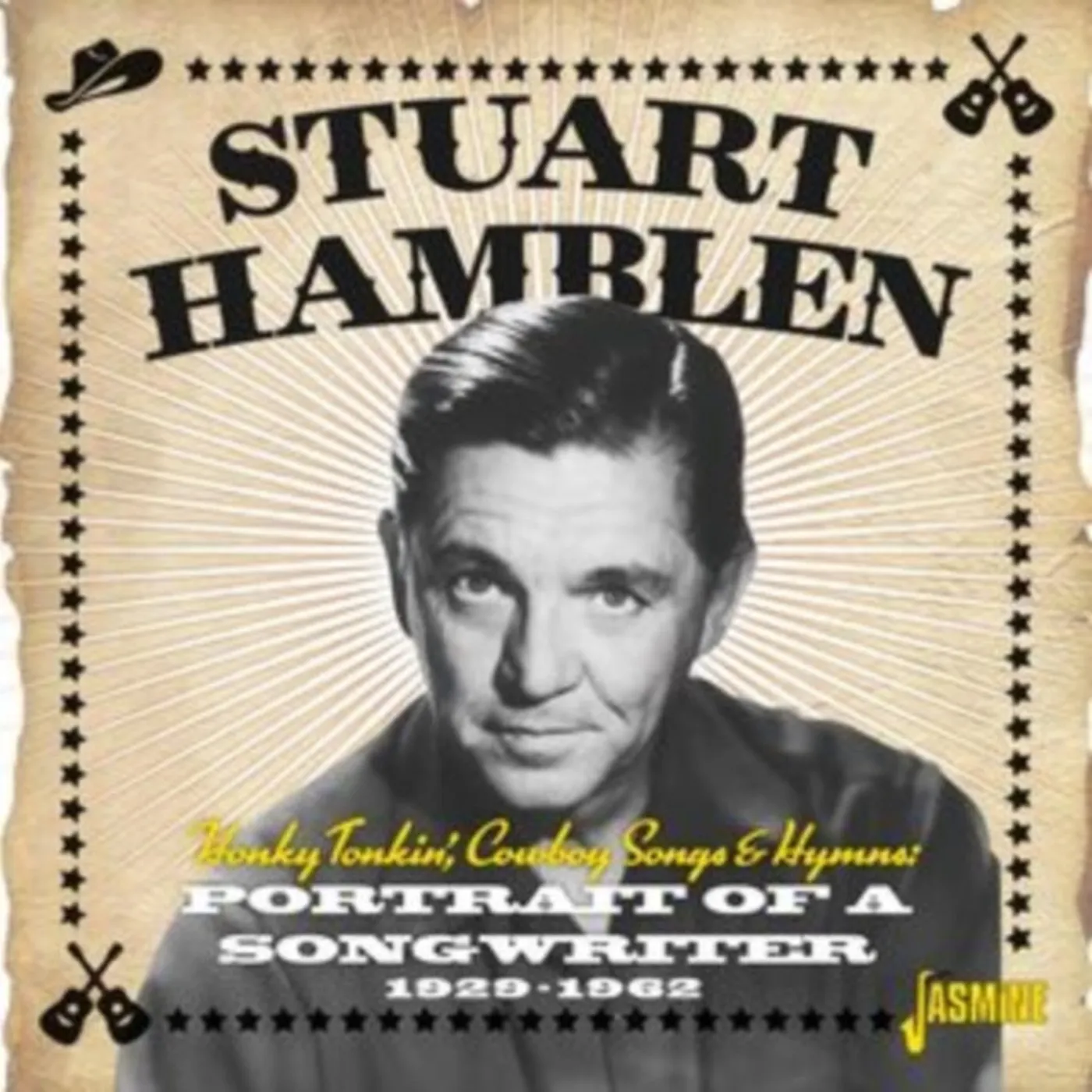 Stuart Hamblen CD - Honky Tonkin. Cowboy Songs & Hymns: Portrait Of A Songwriter 1929-1962