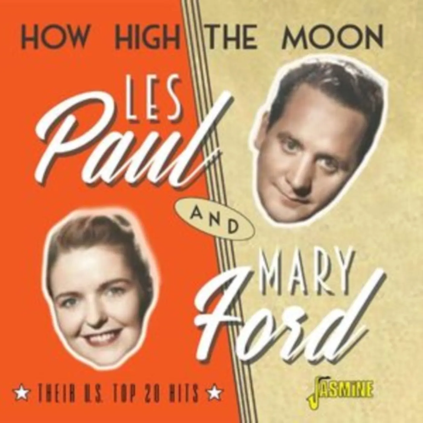 Les Paul & Mary Ford CD - How High The Moon ....Their U.S. Top 20 Hits