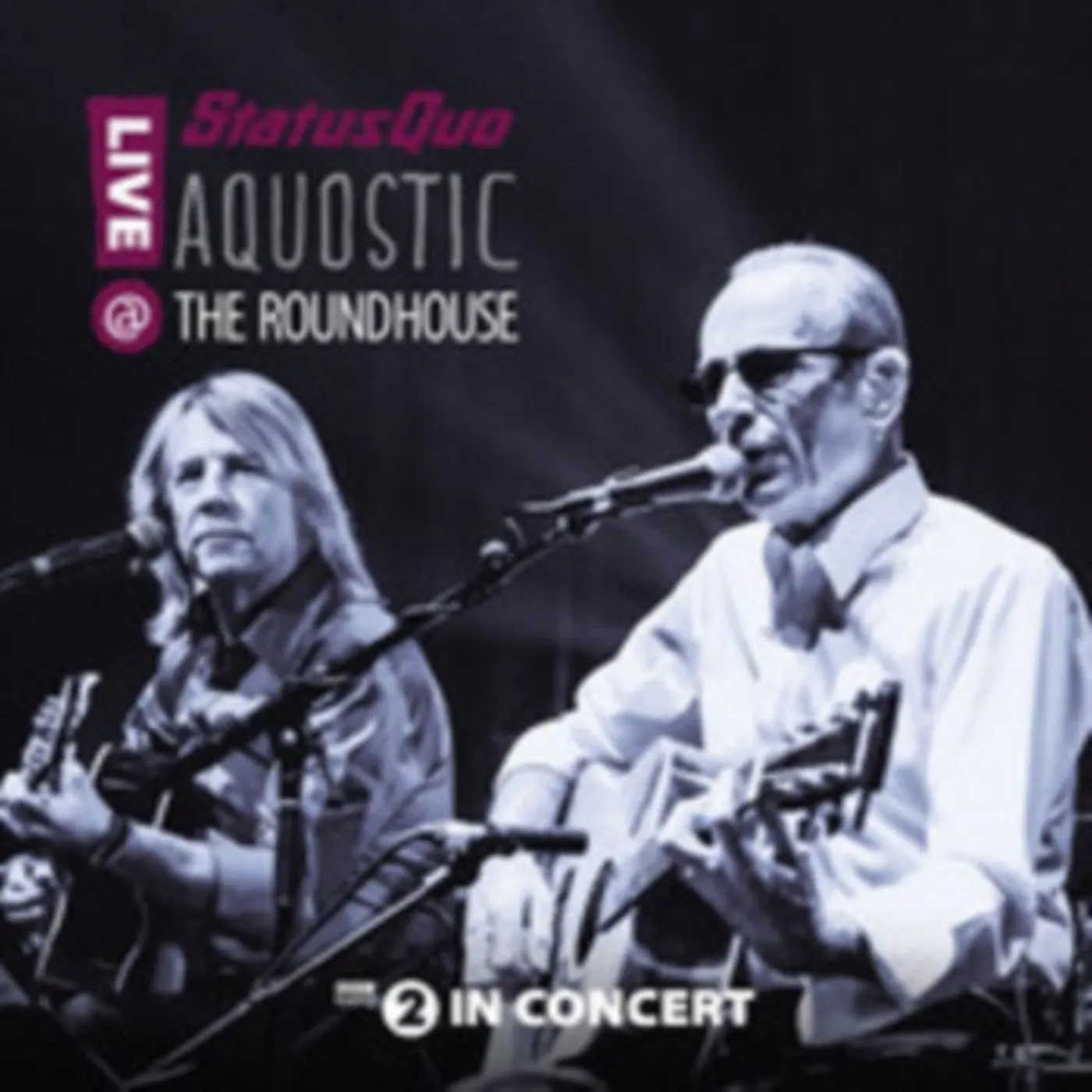 Status Quo Blu-ray - Aquostic! Live At The Roundhouse