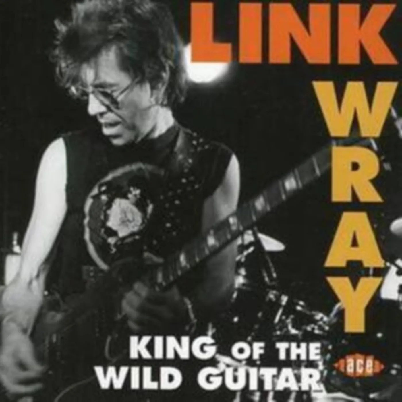 Link Wray CD - King Of The Wild Guitar
