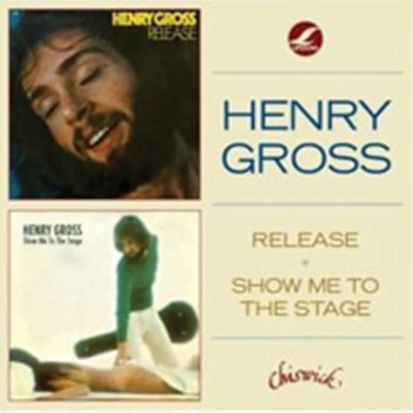 Henry Gross CD - Release/Show Me To The Stage - Hits 93
