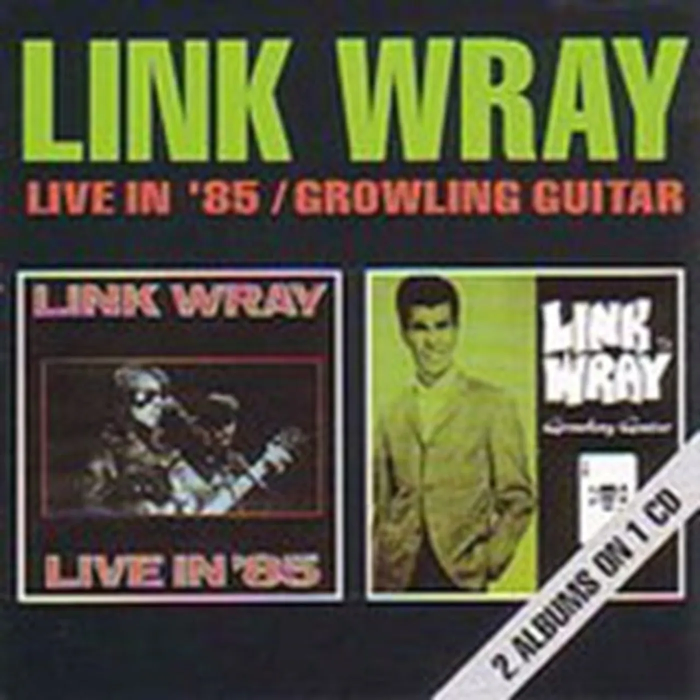 Link Wray CD - Live In 85 &...