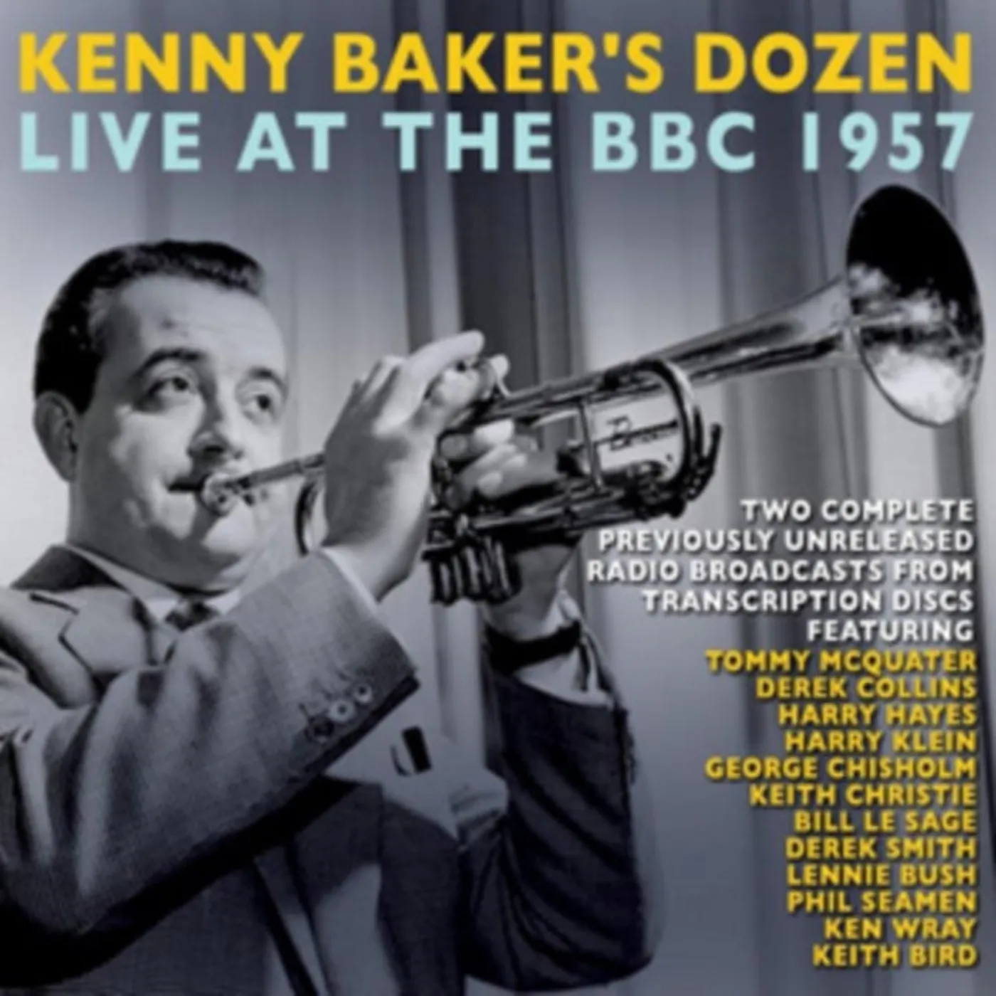 Kenny Baker CD - Kenny Bakers Dozen Live At The Bbc 1957
