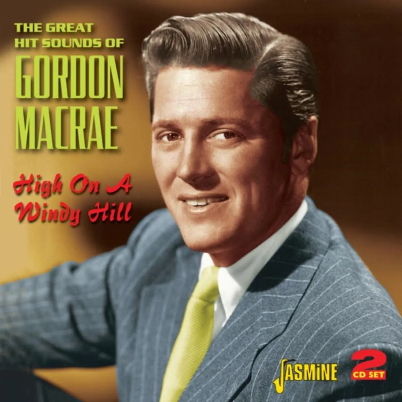 Gordon Macrae CD - The Great Hit Sounds Of - High On A Windy Hill
