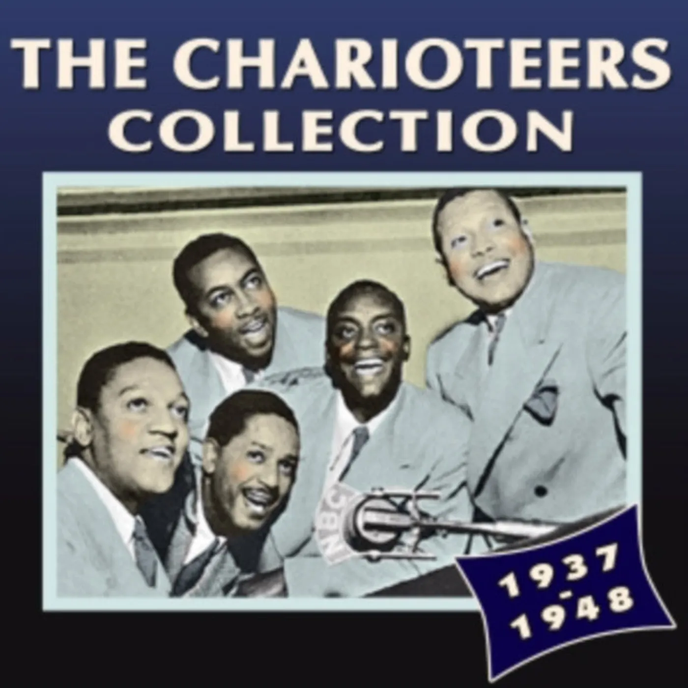 Charioteers CD - The Charioteers Collection 1937-1948
