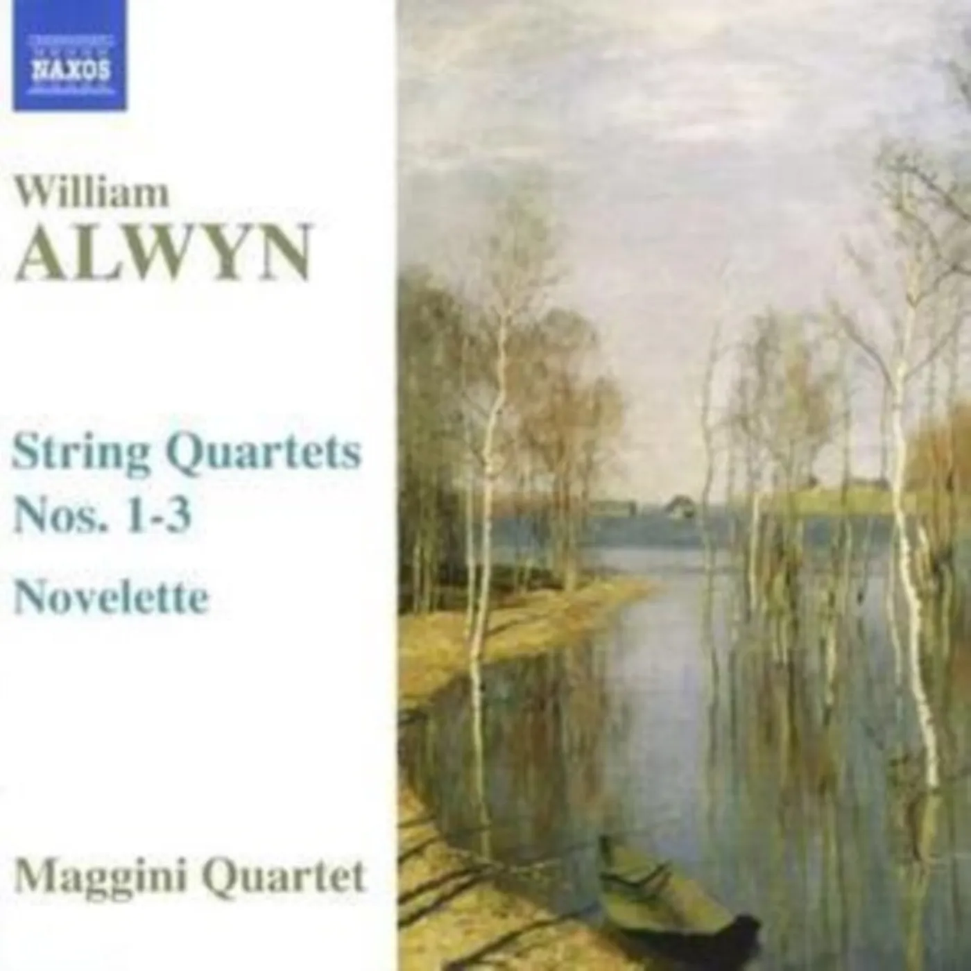 Maggini Quartet CD - Alwynstring Quartets Nos 13