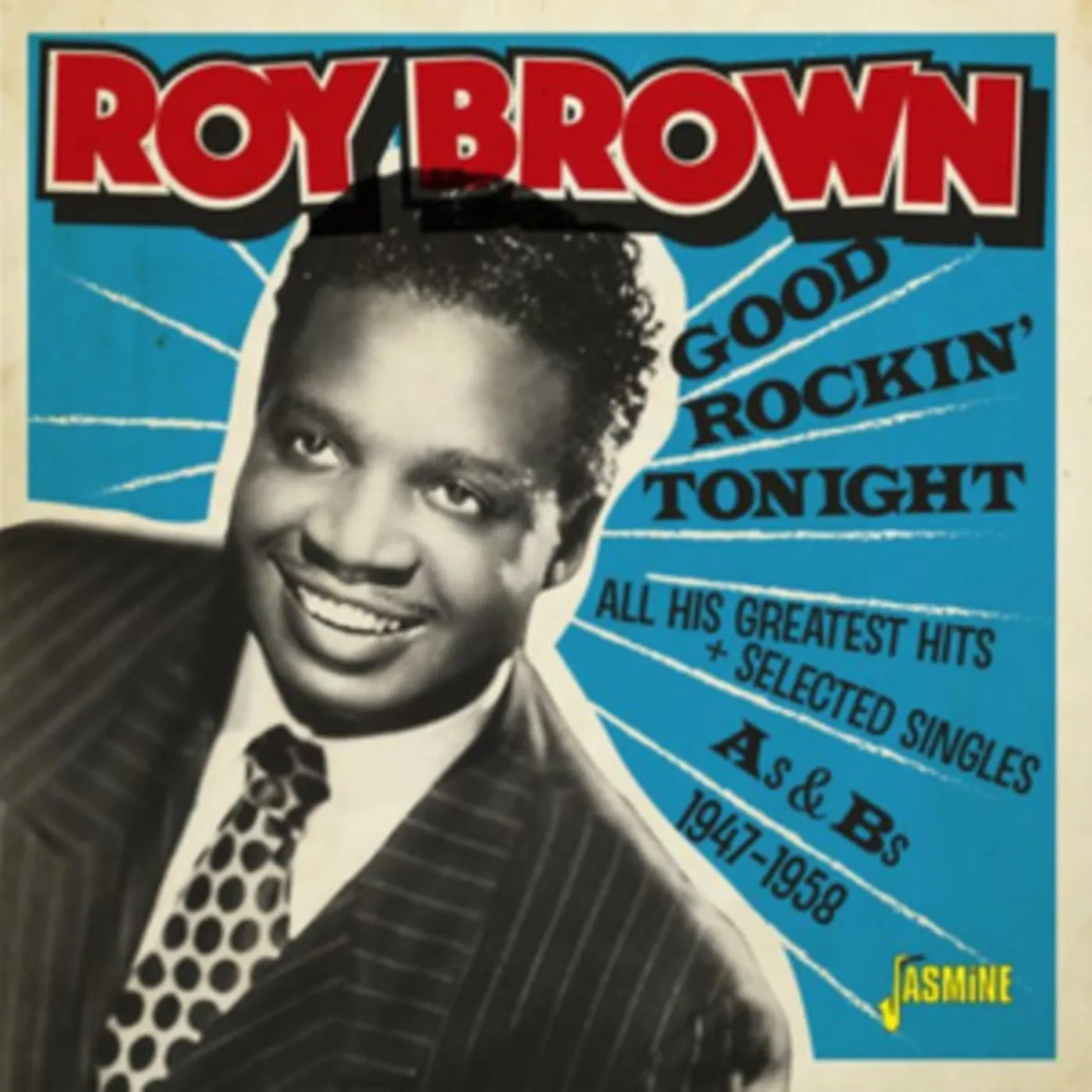Roy Brown CD - Good Rockin Tonight & All His Greatest Hits (Plus Selected Singles As & Bs 1947-58)