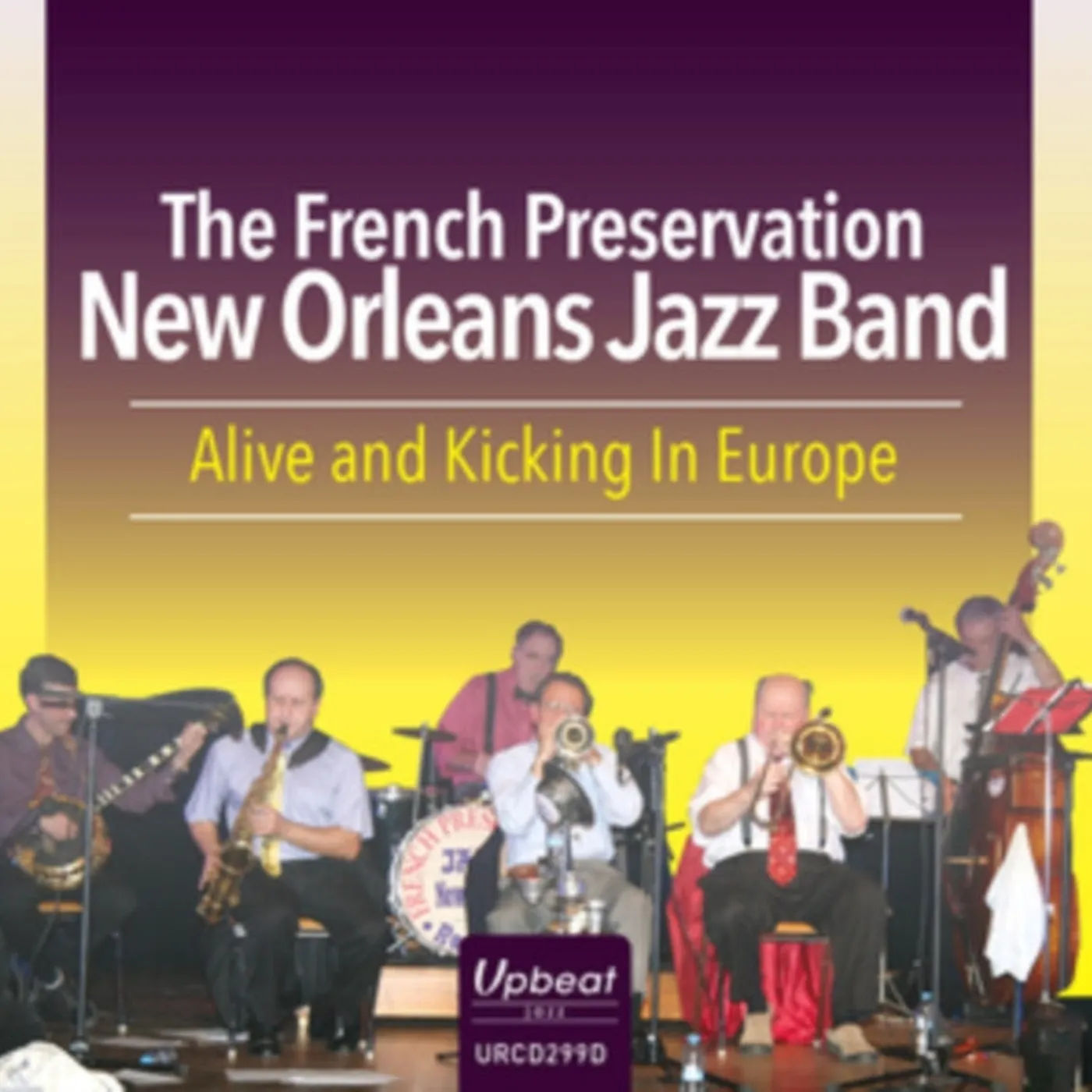French Preservation New Orleans Jazz Band CD - Alive And Kicking In Europe
