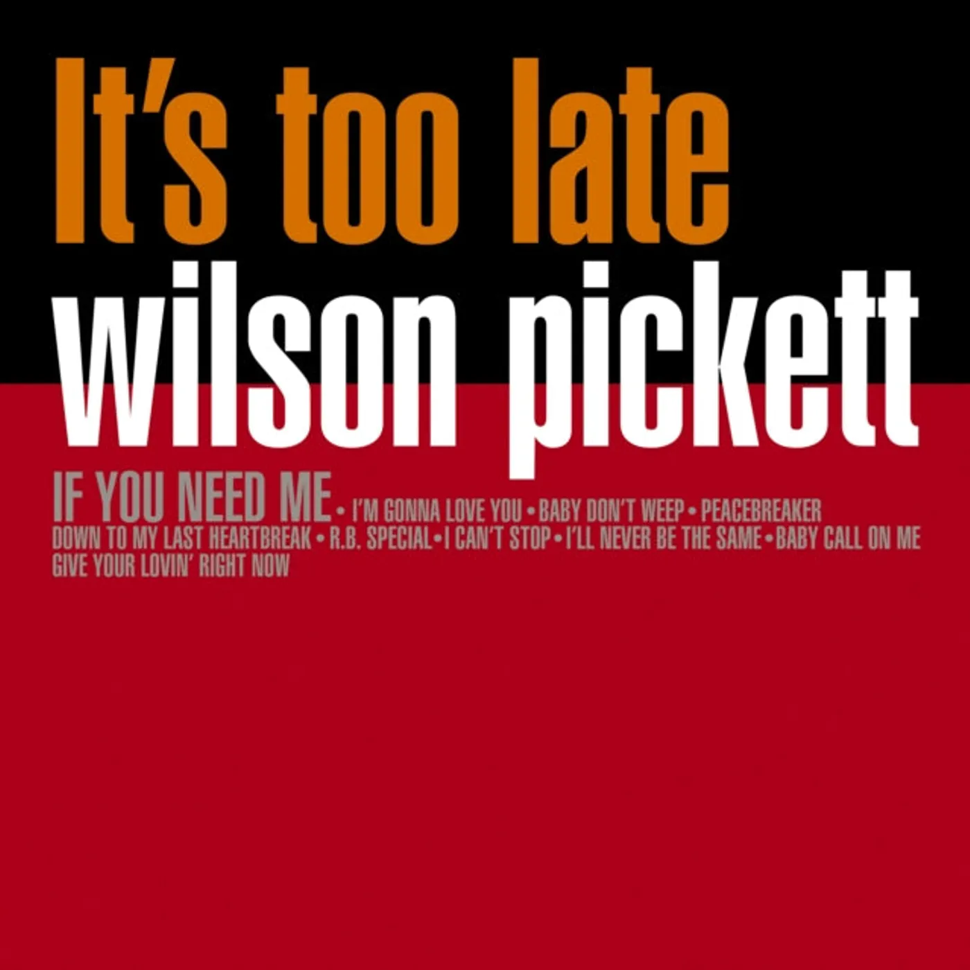 Wilson Pickett LP - Its Too Late (Vinyl)
