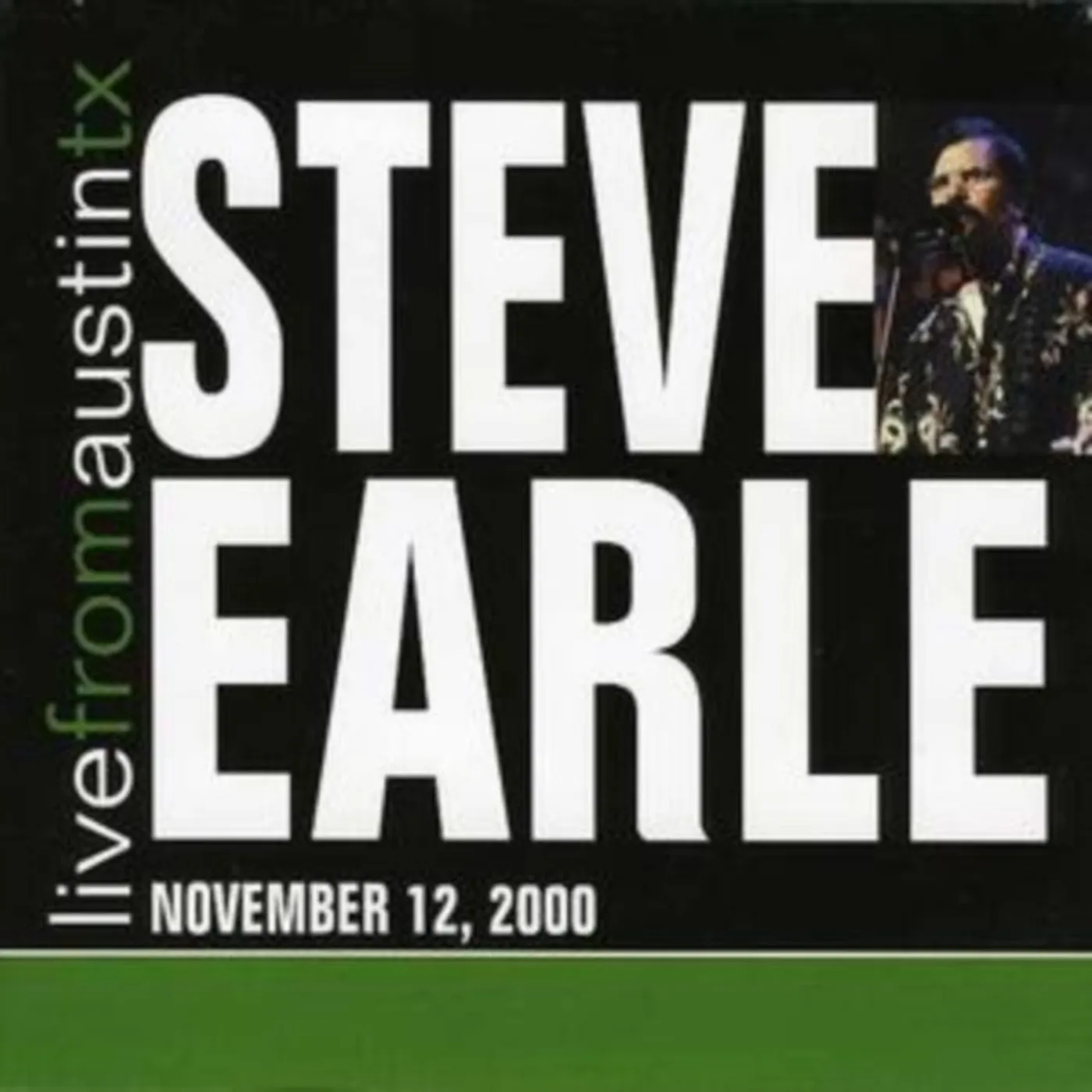 Steve Earle CD - Live From Austin. Tx 00