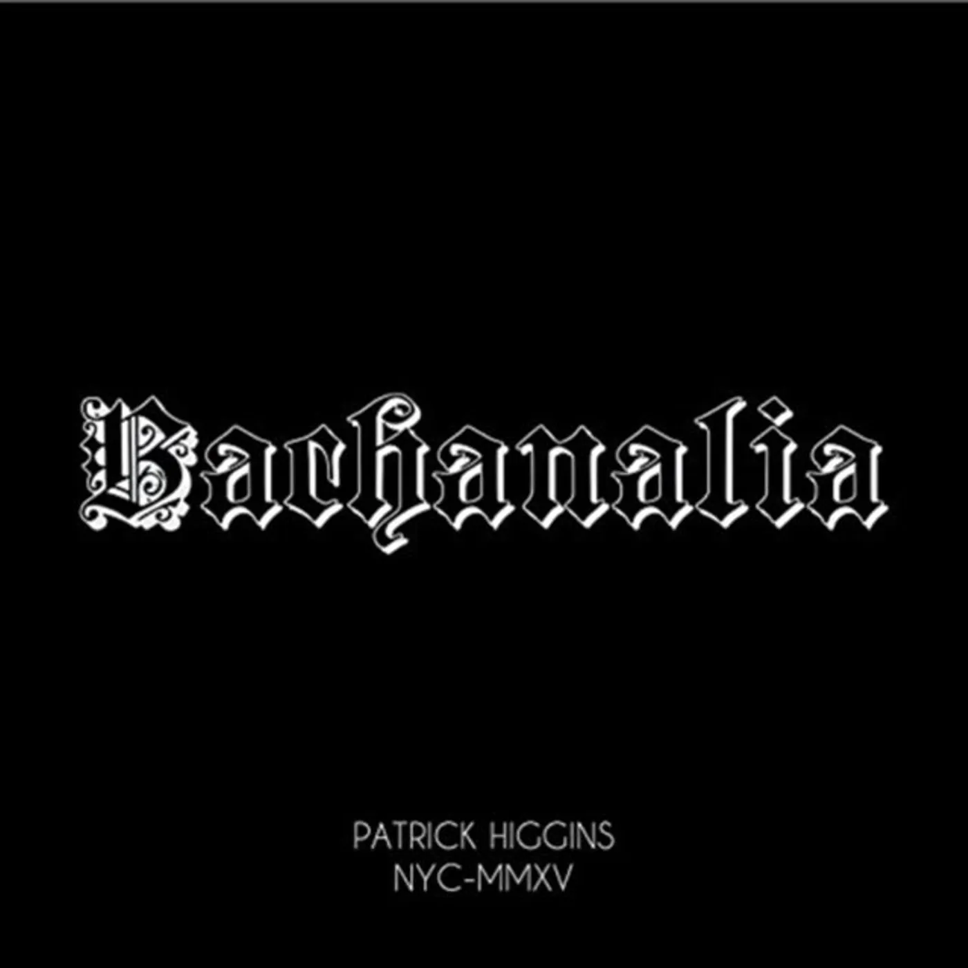 Patrick Higgins CD - Bachanalia