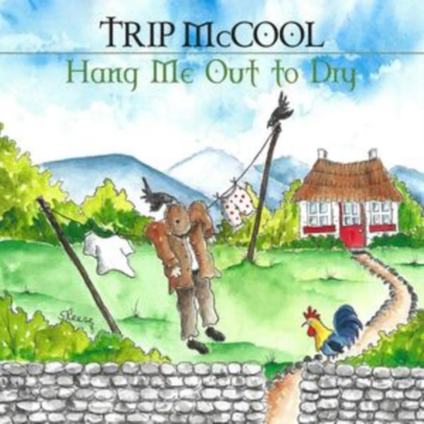 Trip Mccool CD - Hang Me Out To Dry