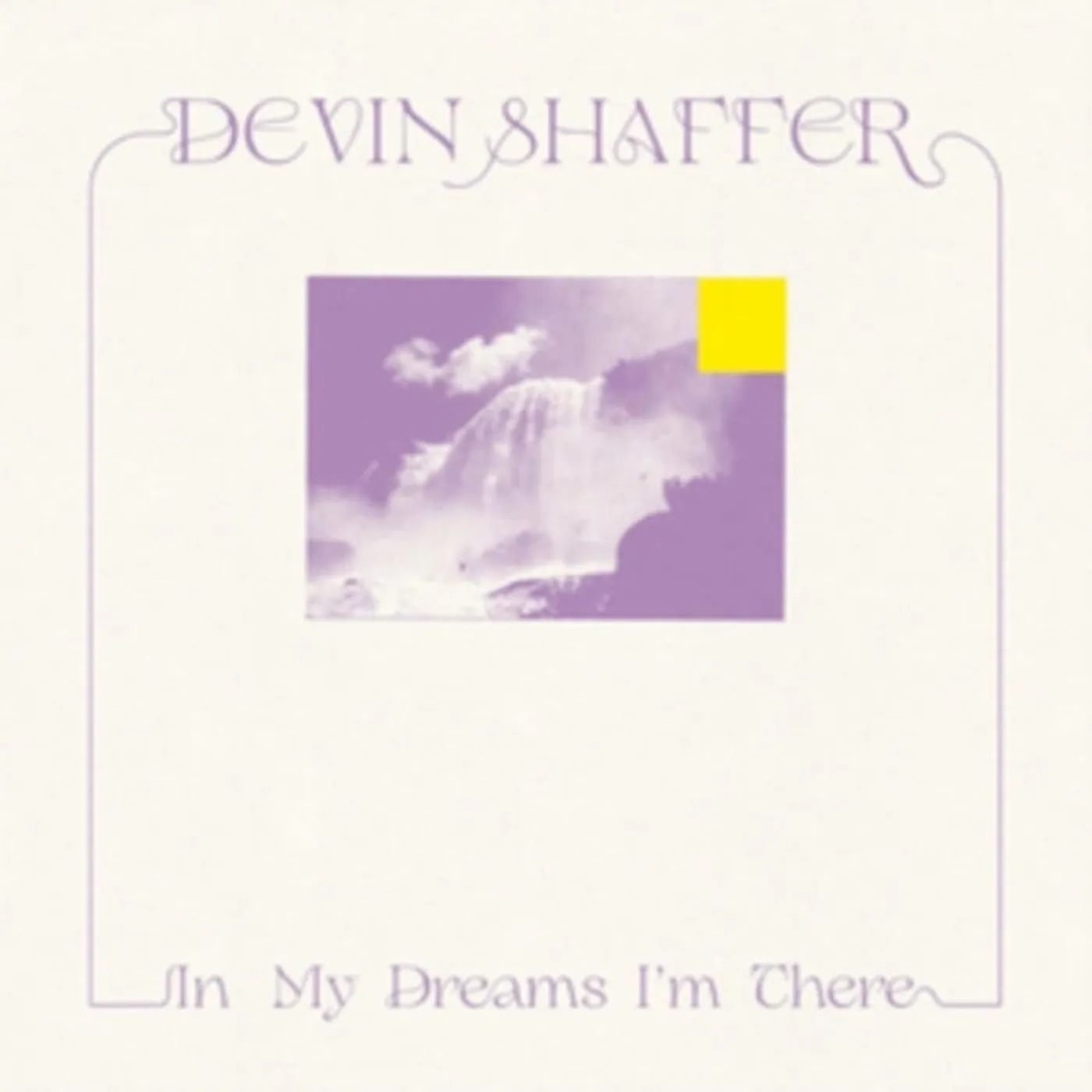 Devin Shaffer CD - In My Dreams Im There
