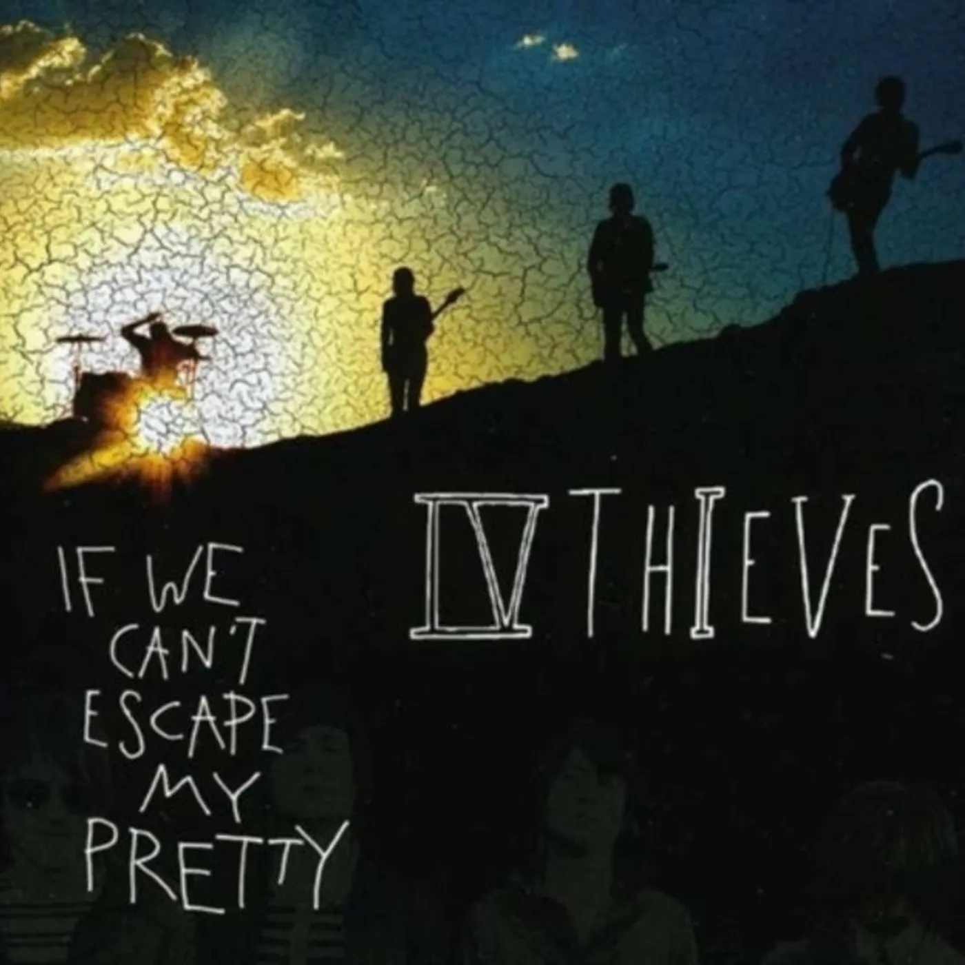 Iv Thieves CD - If We Cant Escape My Pretty