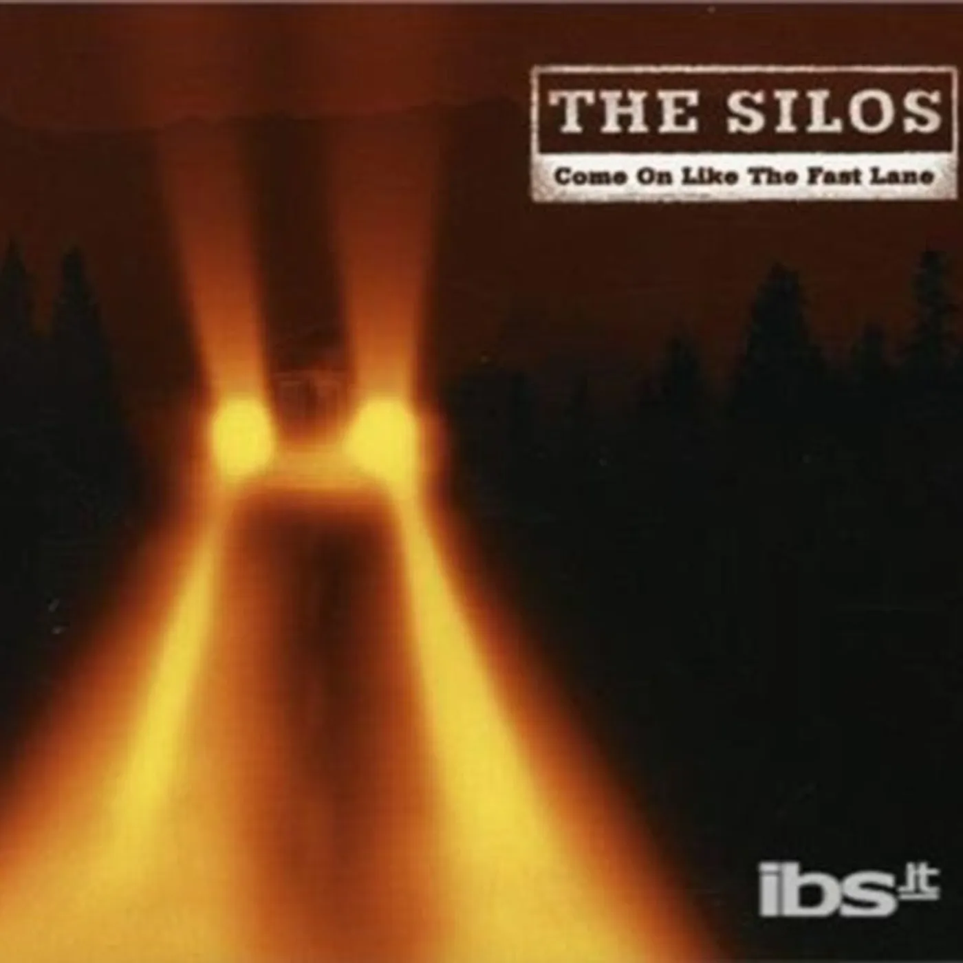 Silos CD - Come On Like The Fast Lane
