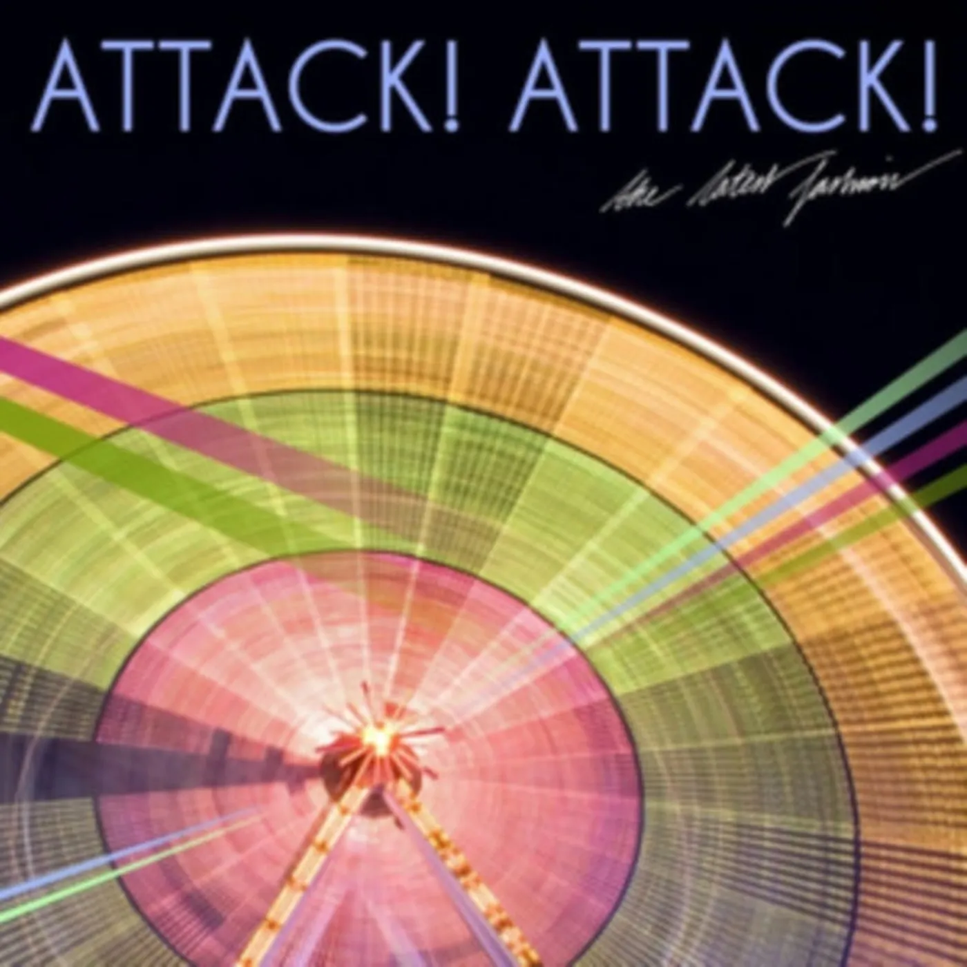 Attack! Attack! CD - The Latest Fashion