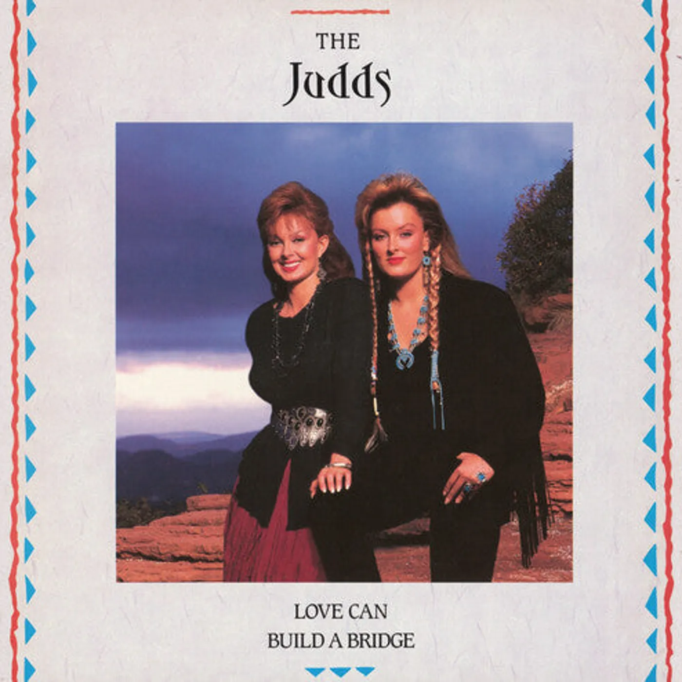 The Judds LP Vinyl - Love Can Build A Bridge (Colv)