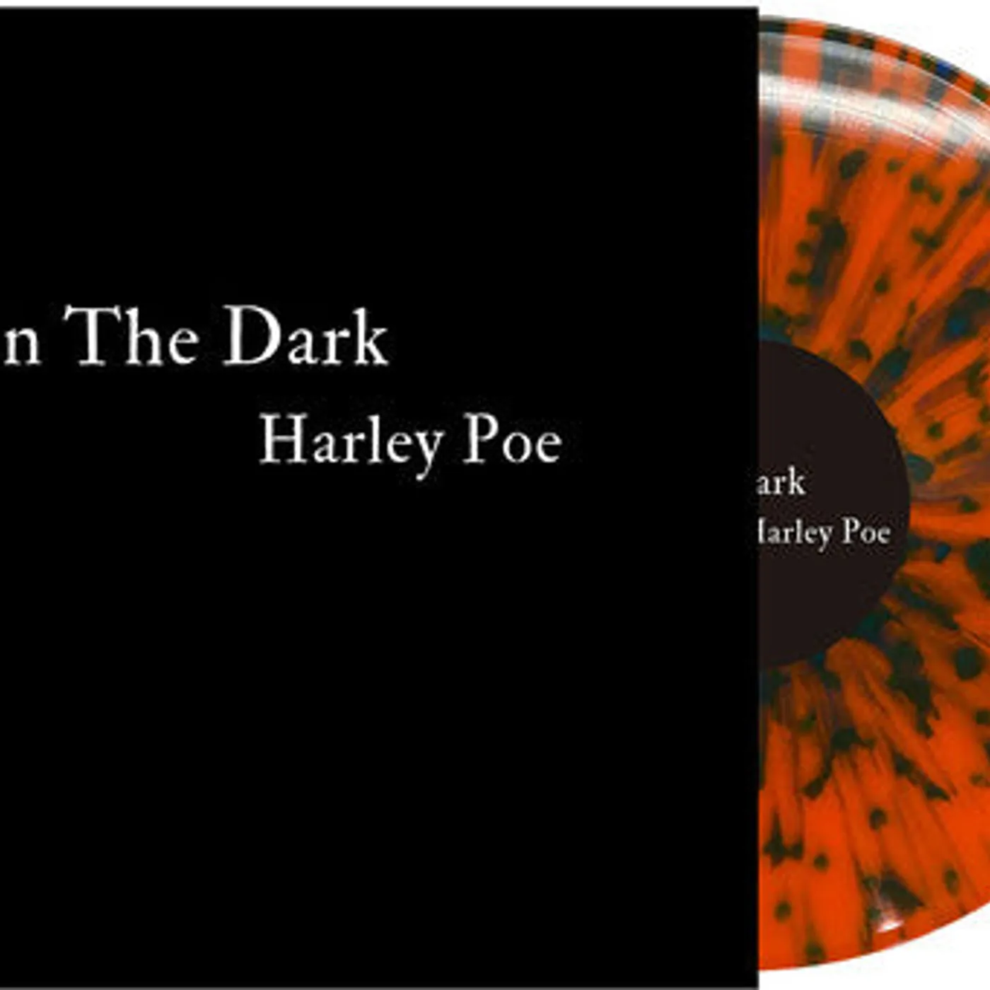 Harley Poe LP Vinyl - In The Dark: Or B-Movie Trash (Blk) (Colv) (Org)