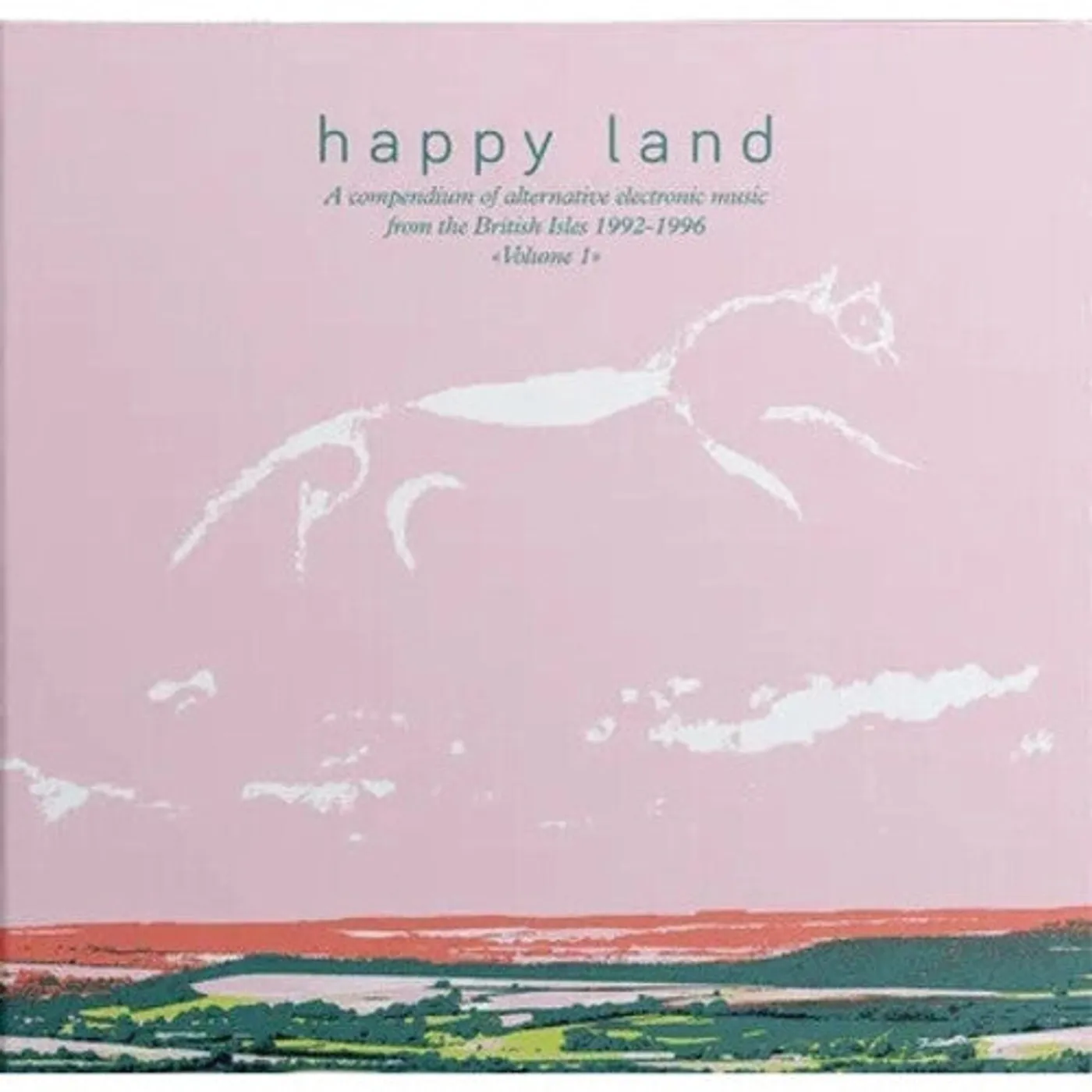 Happy Land: Compendium Of Electronic Music From