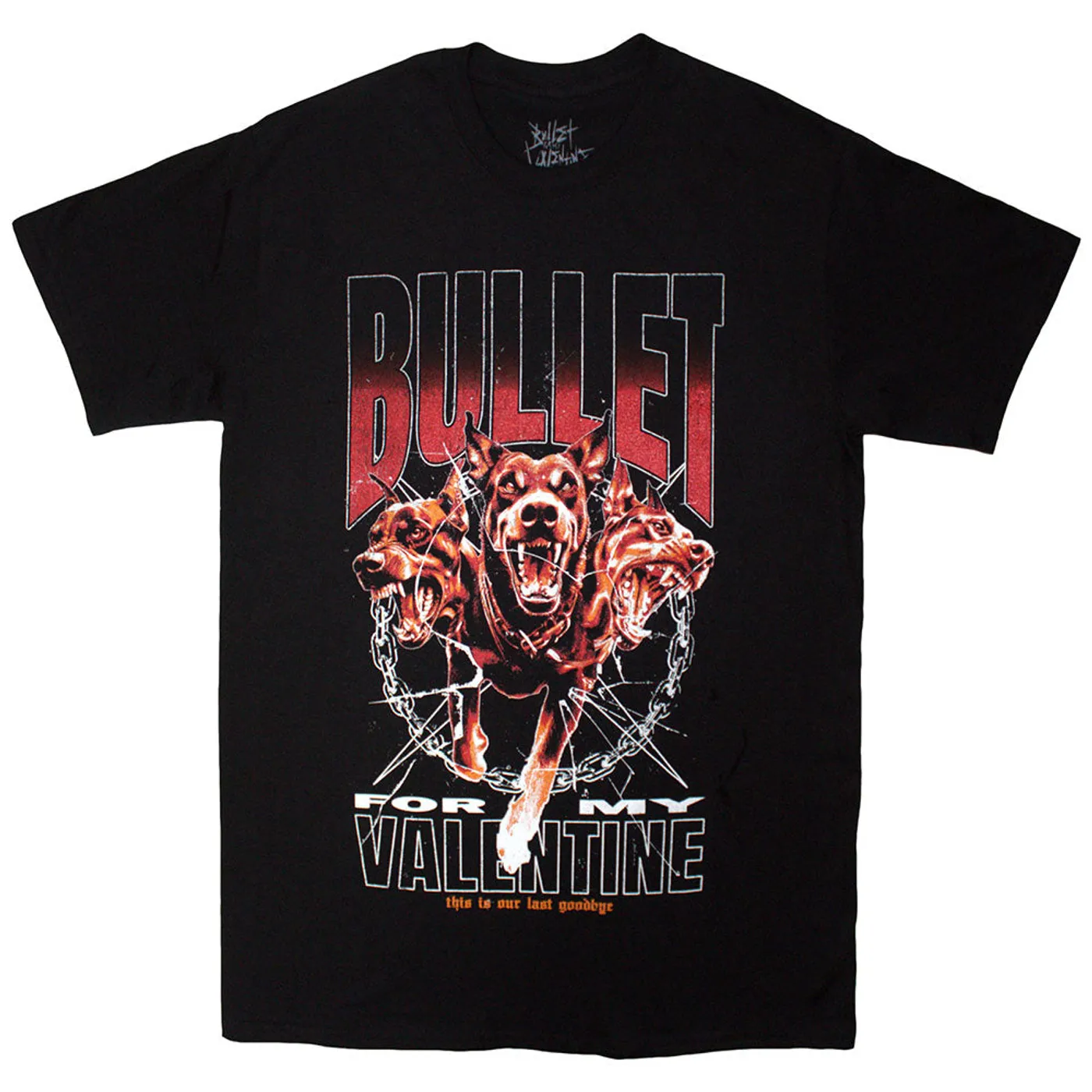 Bullet For My Valentine T Shirt - Last Goodbye Dogs