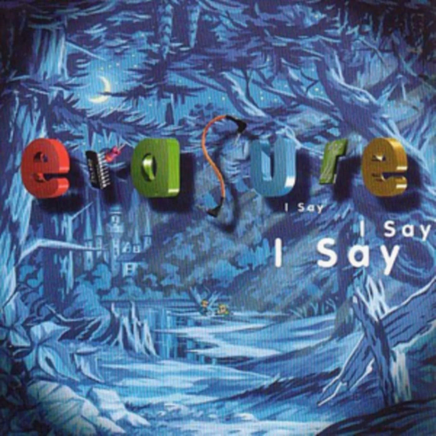 Erasure LP Vinyl Record - I Say I Say I Say